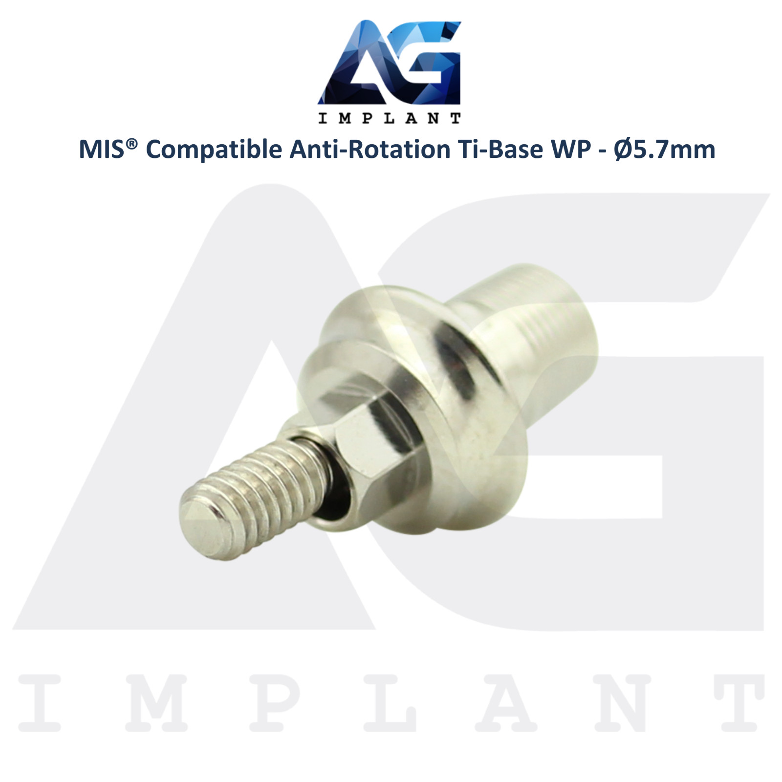 x5 Ti-Base Anti-Rotation Ø5.7mm WP Compatible with MIS® Int Hex System 2.45mm