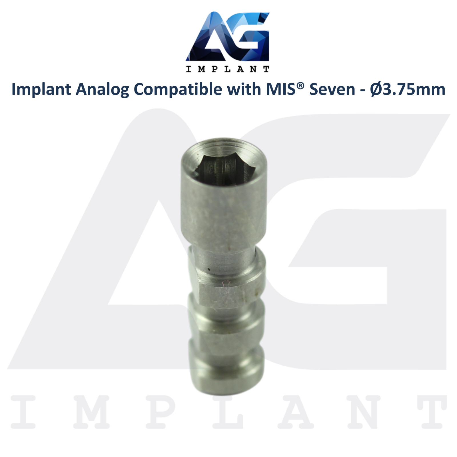Dental Fixture Analog Int Hex System 2.45mm MIS® Seven Compatible Ø3.75mm