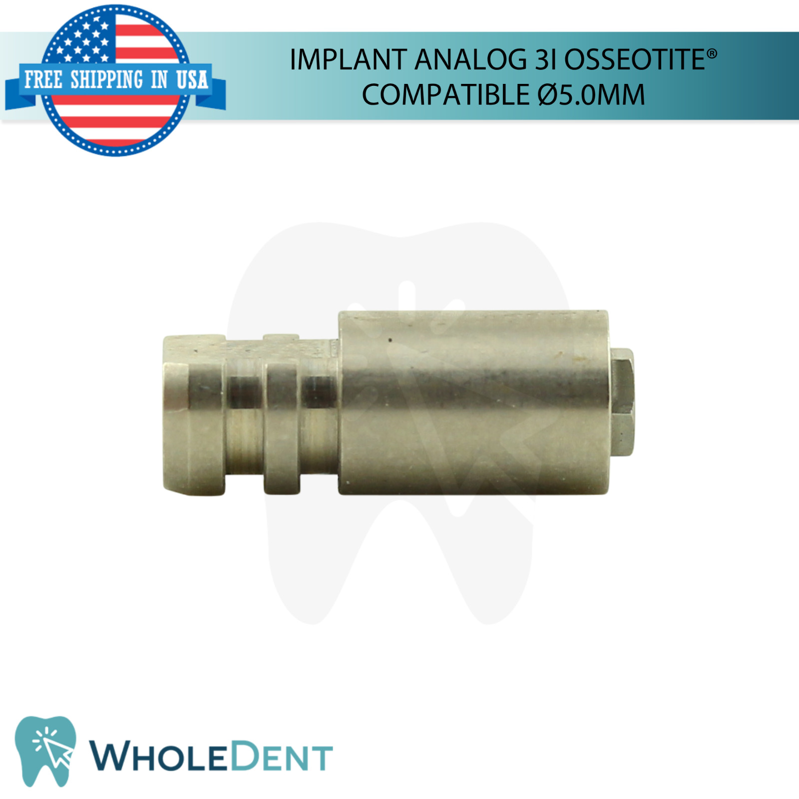 Dental Fixture Analog 3i Osseotite® Compatible Ø5.0mm Platform Stainless Steel