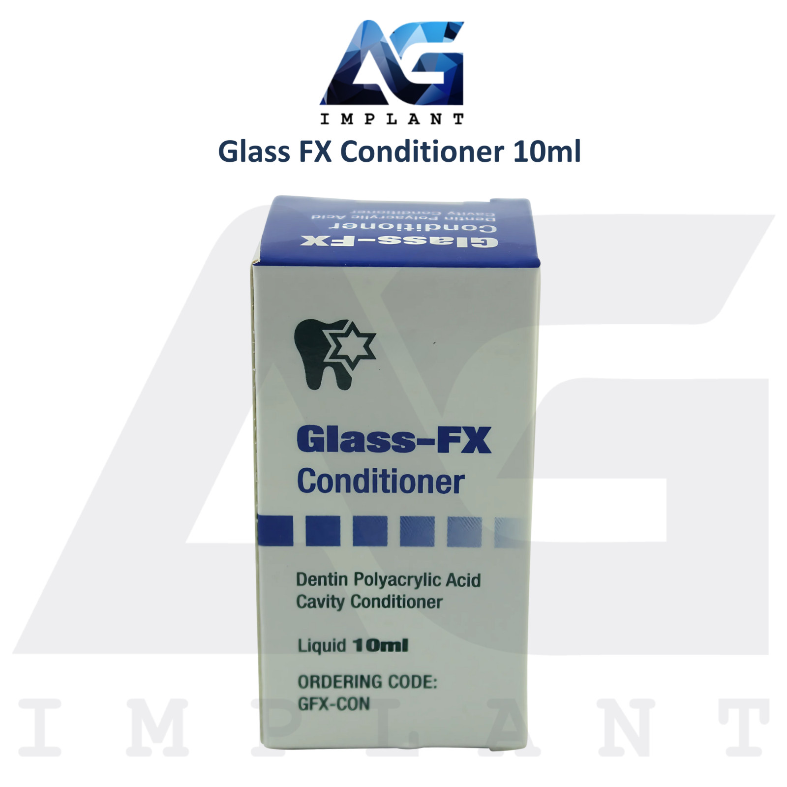 Dental Glass FX Dentin Conditioner 10ml Surface Prep Promote Adhesion Bond