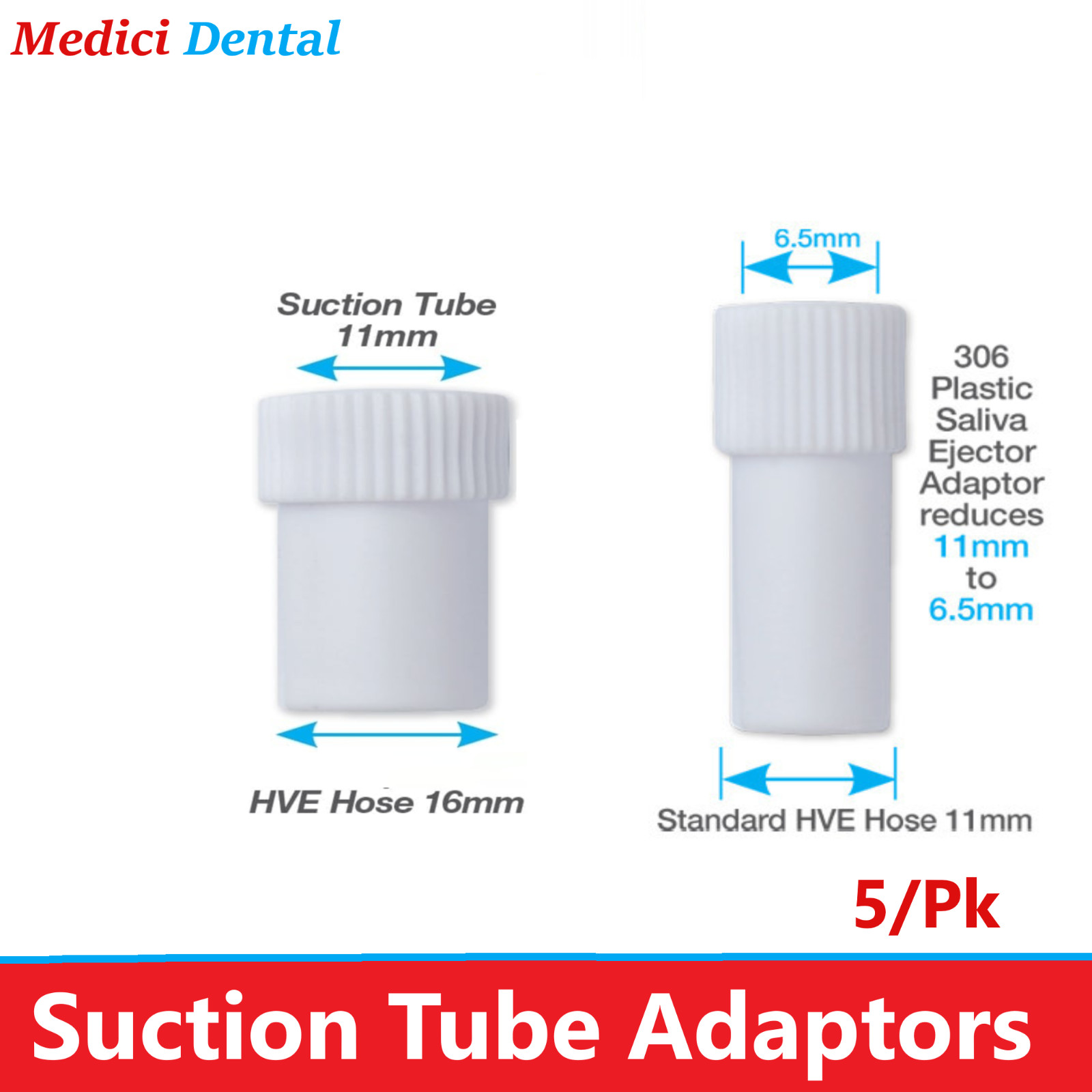 Dental HVE ADAPTERS/Converts 11mm to 16mm, White, Autoclavable to 250°F , 5/Pk