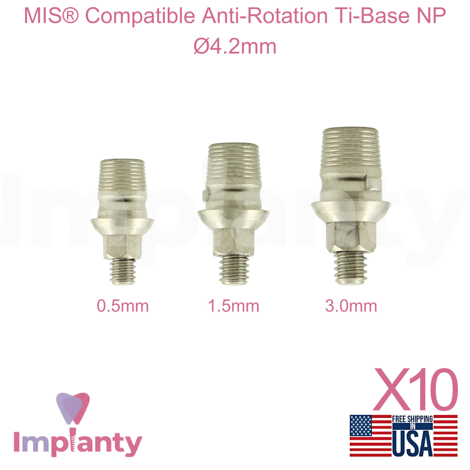 10x MIS® Compatible Anti-Rotation Ti-Base NP Ø4.2mm Int Hex 2.10mm Connection