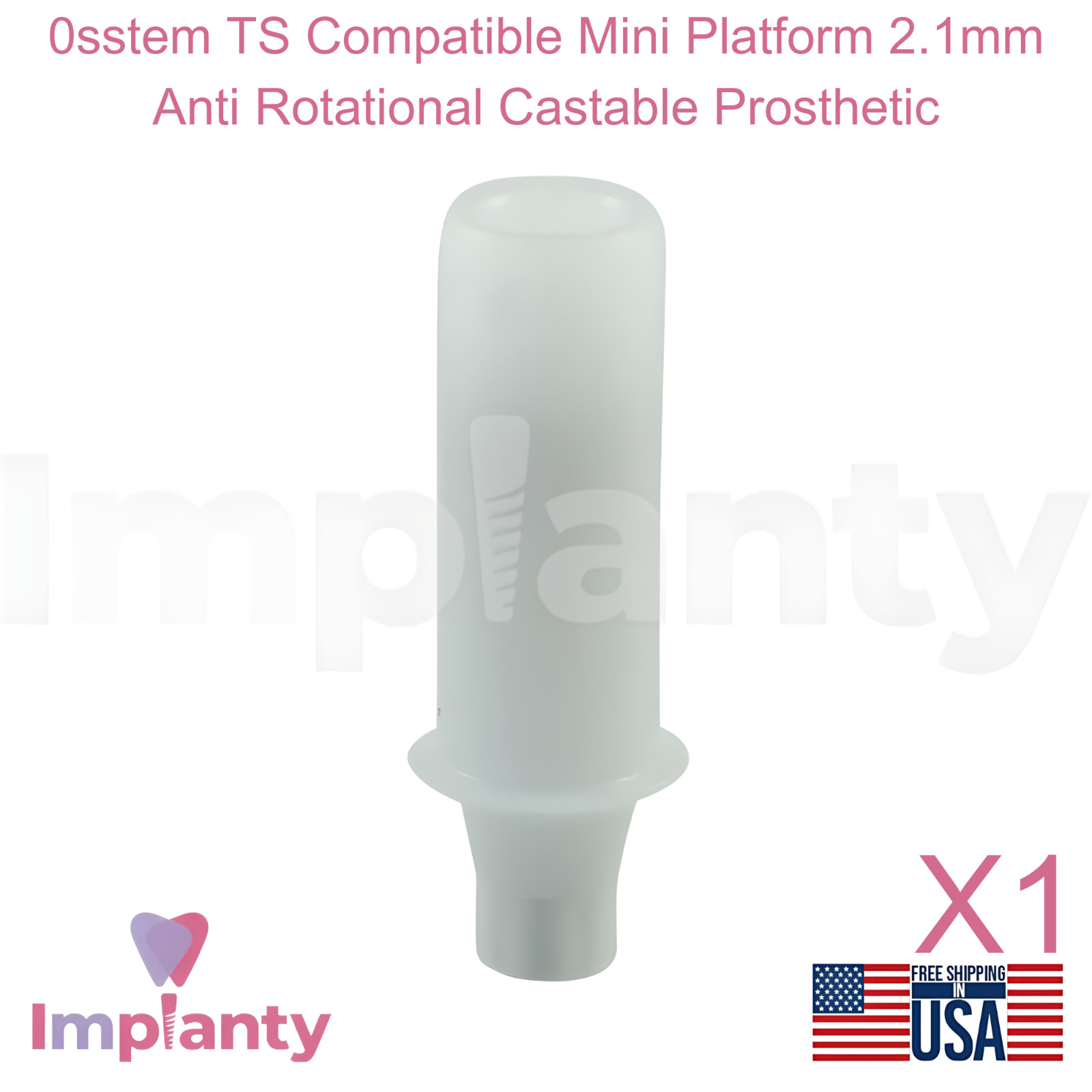 0sstem TS Compatible Mini Platform 2.1mm Anti Rotational Castable Prosthetic