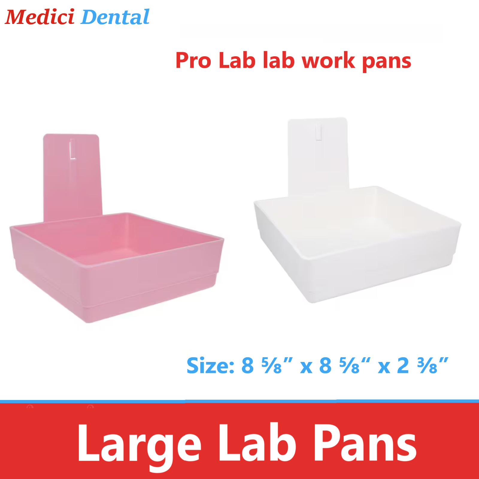 Dental Lab Pro Lab Pan Large with Metal Clip 8⅝” x 8⅝” x 2 ⅜” Deep, Choose Color