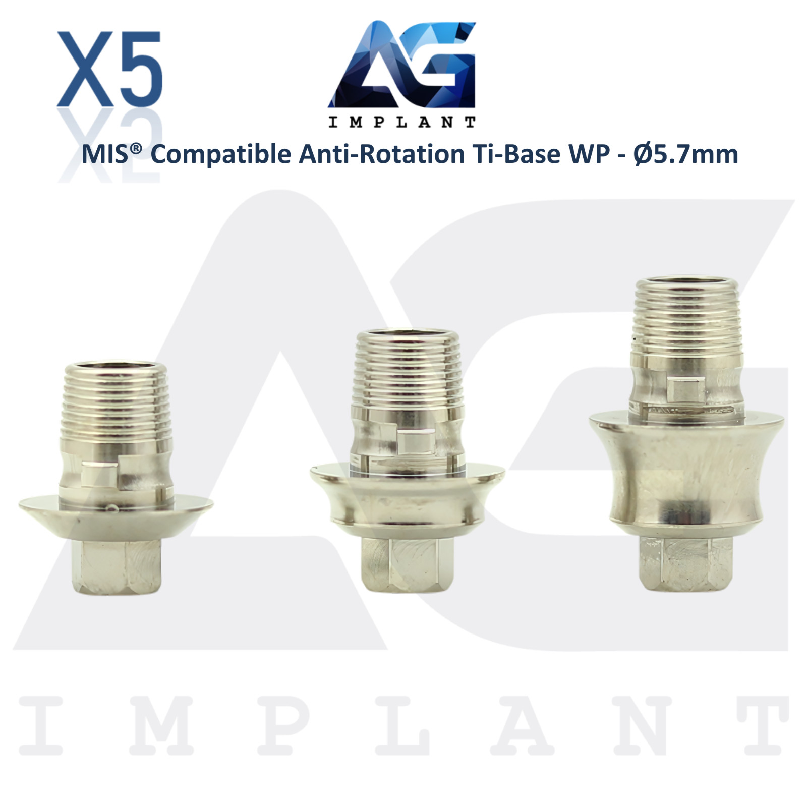 x5 Ti-Base Anti-Rotation Ø5.7mm WP Compatible with MIS® Int Hex System 2.45mm