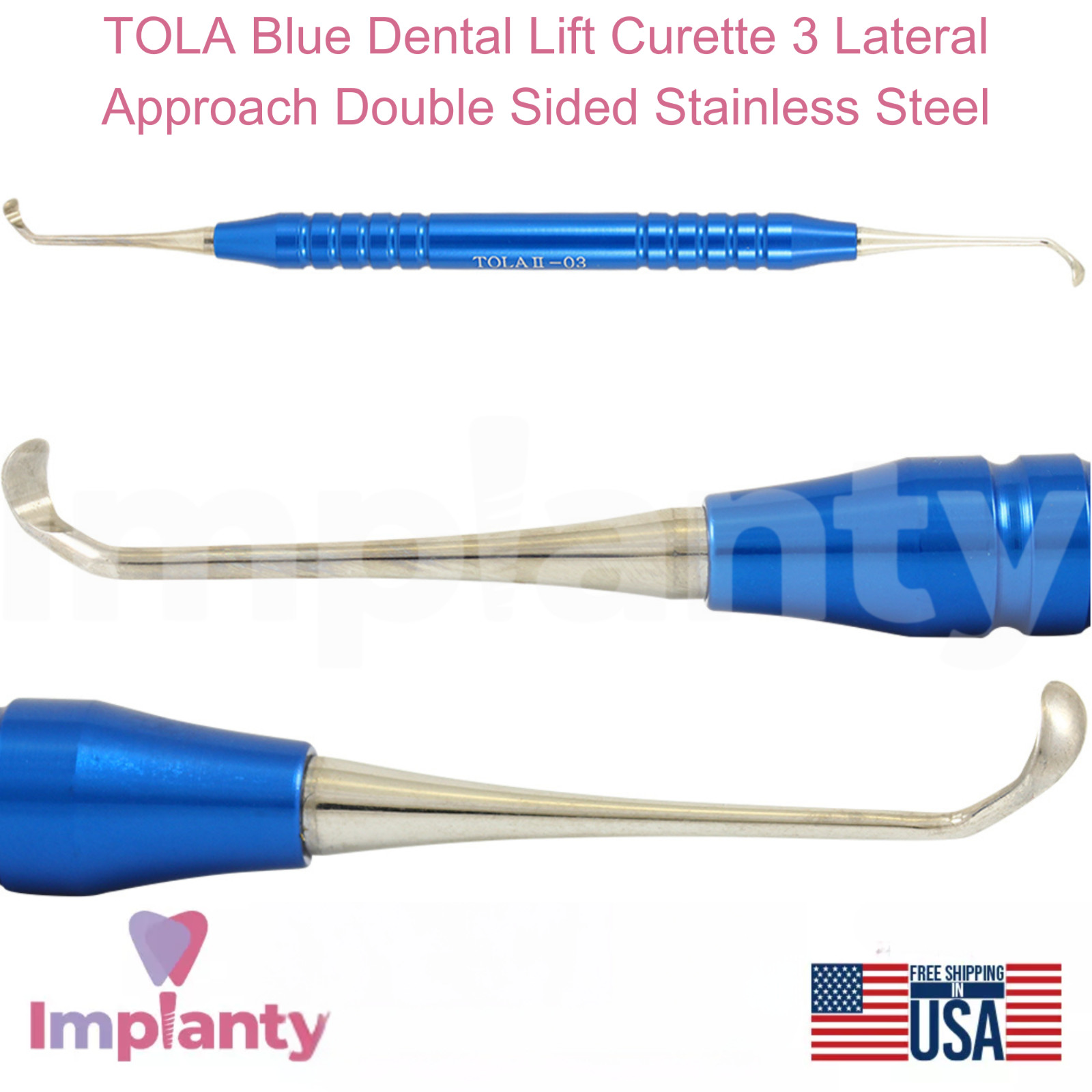 TOLA Blue Dental Lift Curette 3 Lateral Approach Double Sided Stainless Steel