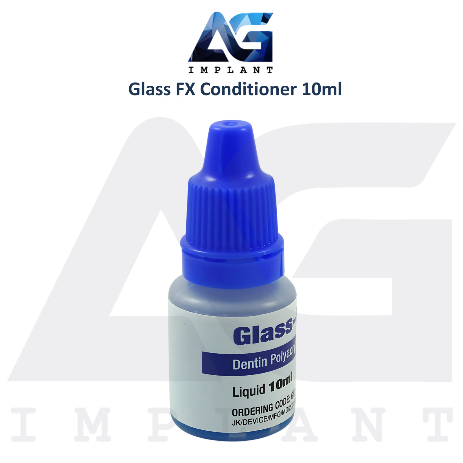 Dental Glass FX Dentin Conditioner 10ml Surface Prep Promote Adhesion Bond