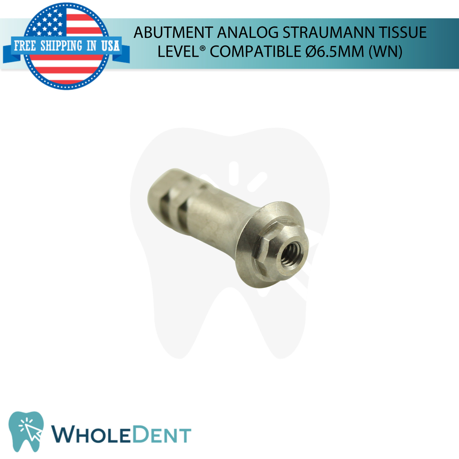 Dental Prosthetic Analog Straumann Tissue Level® Compatible Ø6.5mm System WN