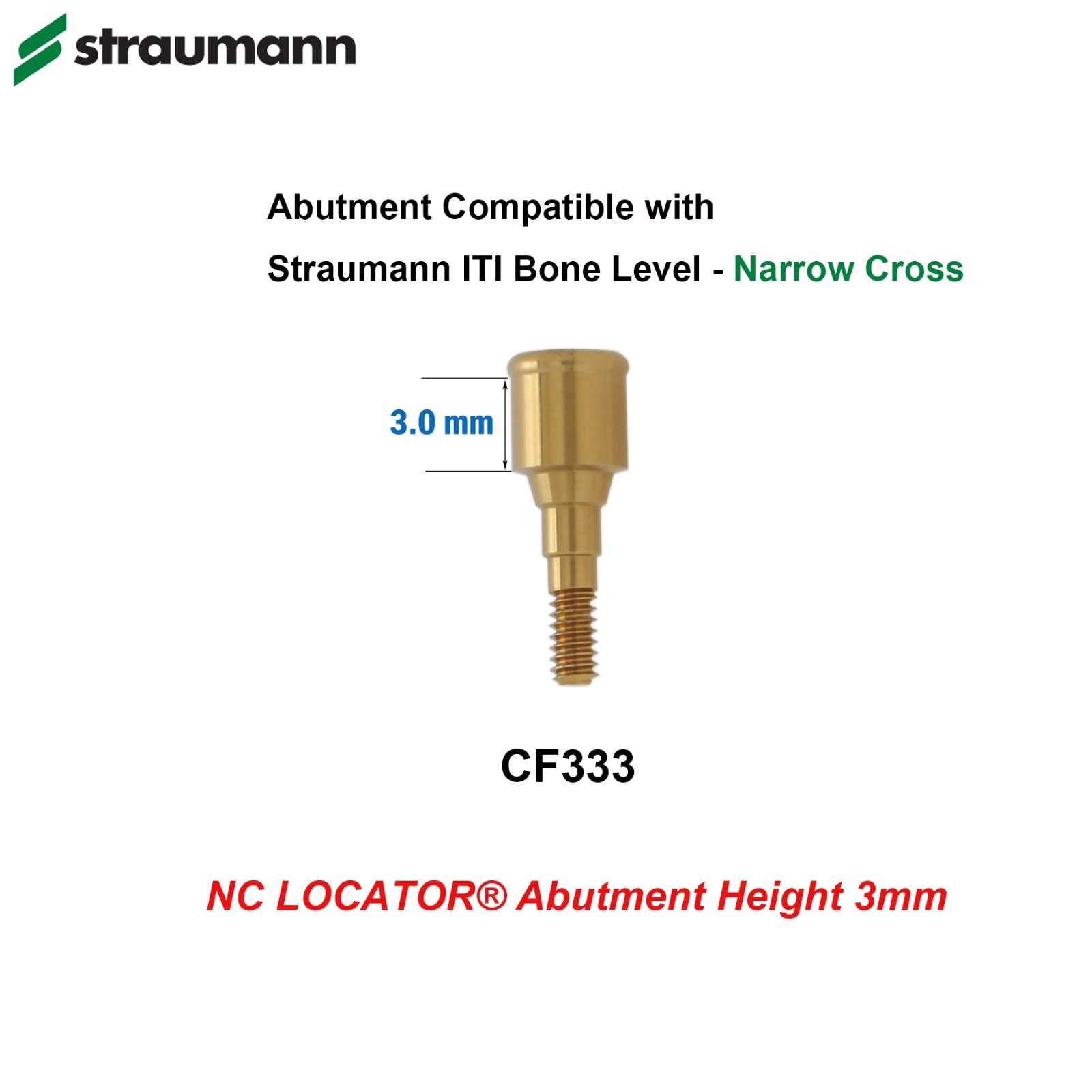 Fit Straumann Bone Level NC Locator Classic Overdenture Abutment Narrow Cross