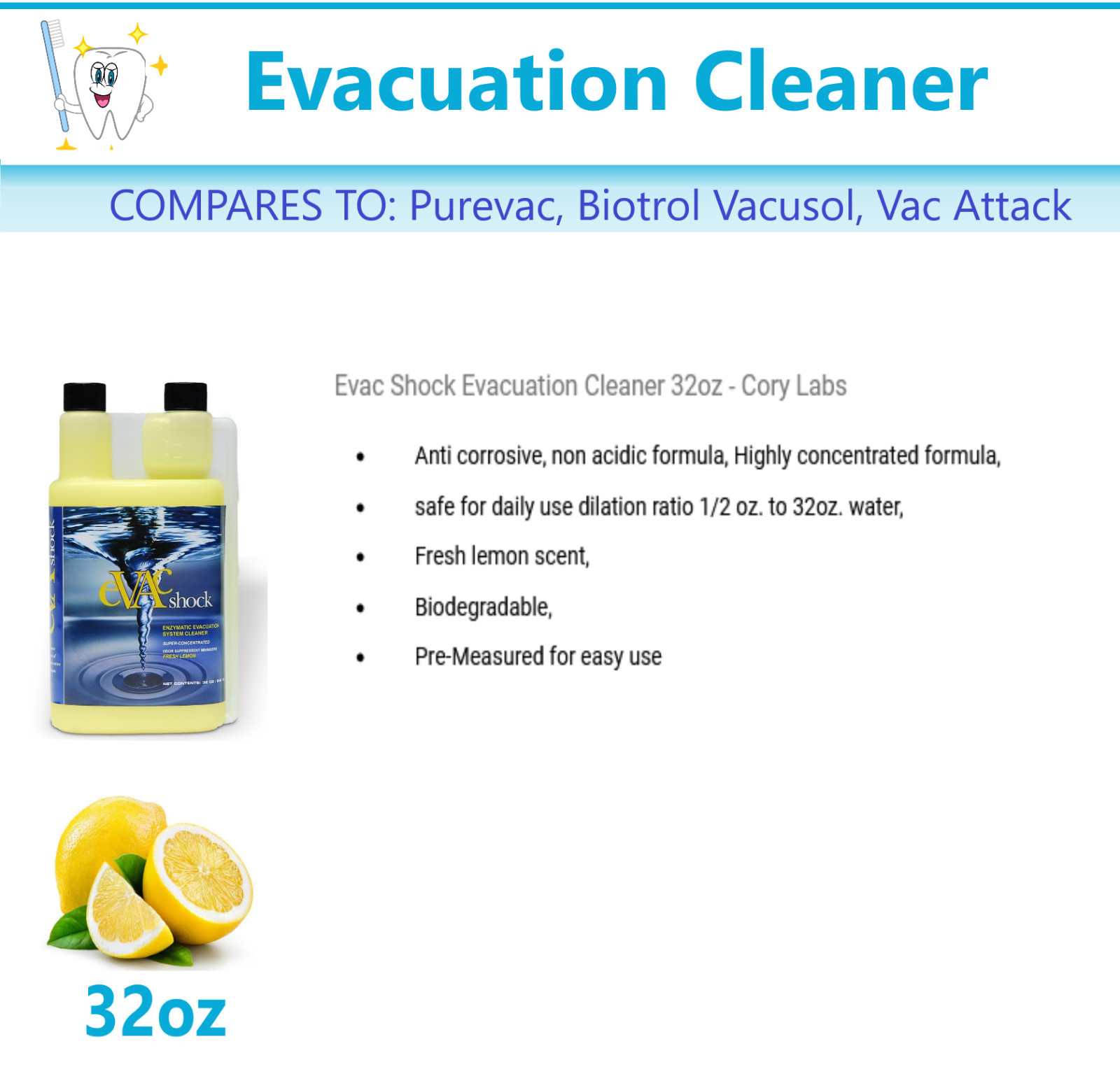 Dental Evac Shock Evacuation Line Cleaner Enzymatic, 32oz Lemon scent- Cory Labs