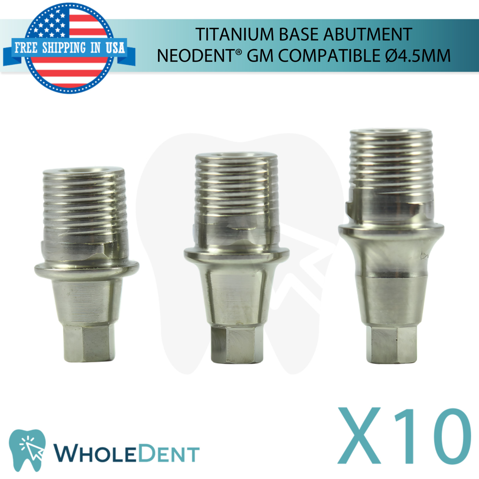 10X Titanium Base Dental Prosthetic Compatible with Neodent® GM Ø4.5mm Lab