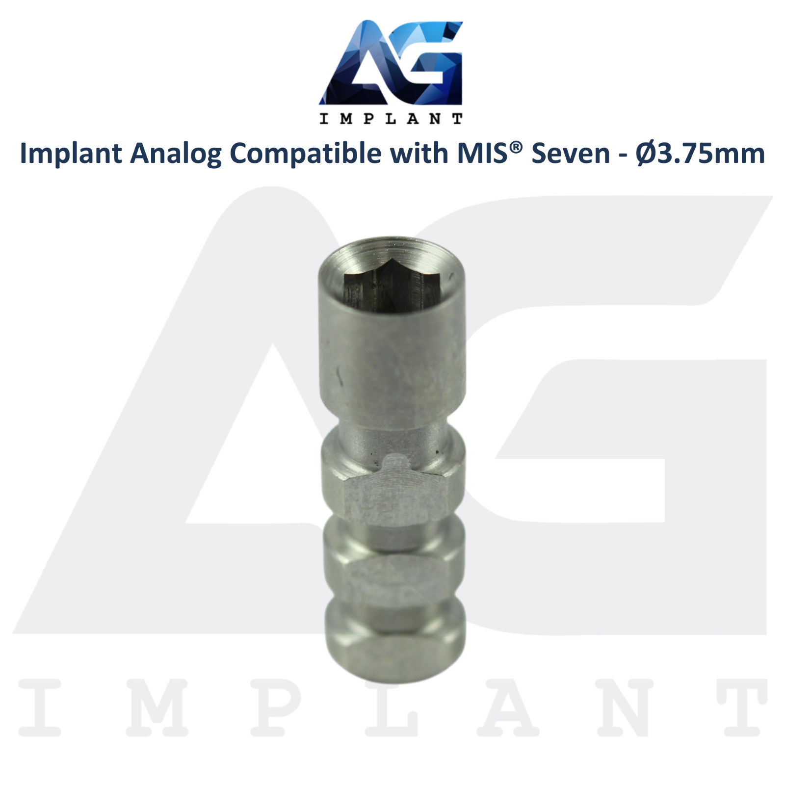 Dental Fixture Analog Int Hex System 2.45mm MIS® Seven Compatible Ø3.75mm