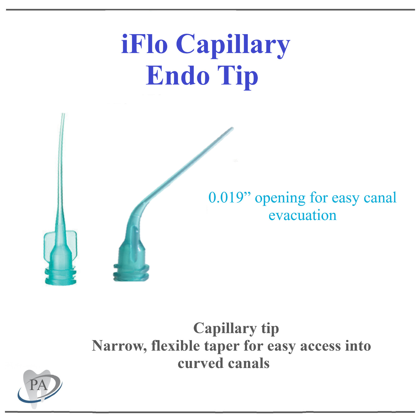 Dental Intra-Oral iFlo™ Capillary tips, 0.019” Opening for easy canal evacuation