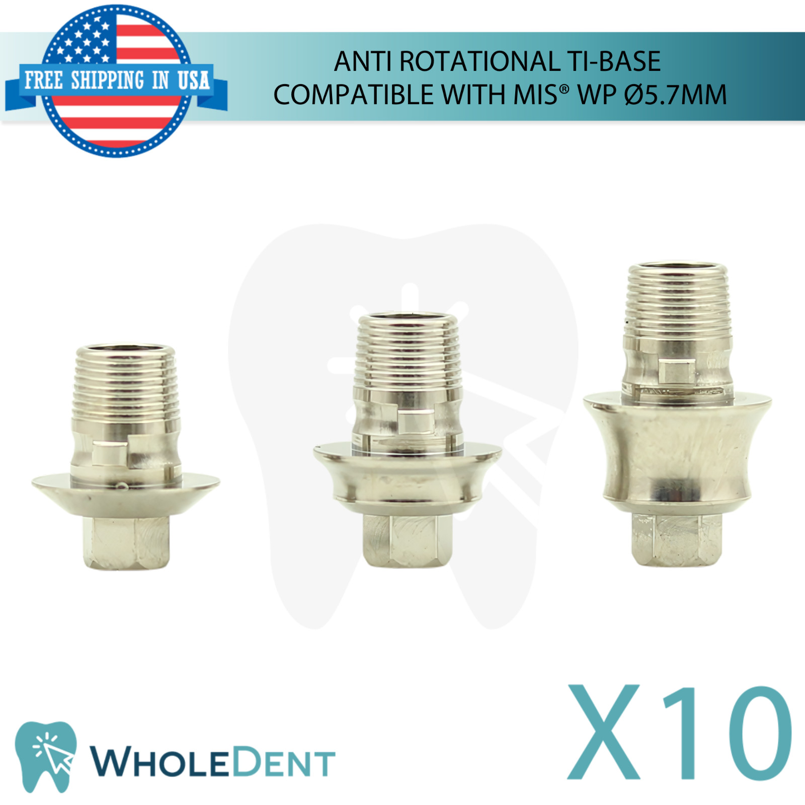 10x Anti Rotational Concave Ti-Base Ø5.7mm WP MIS® Compatible Int Hex System