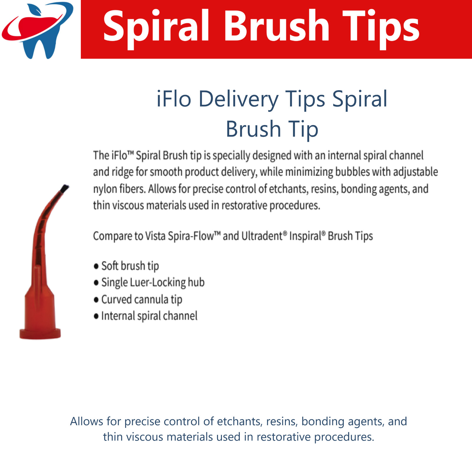 Dental Inspiral Brush Red Tips, Delivery Curved cannula tip, Lock hub, 100/Pk