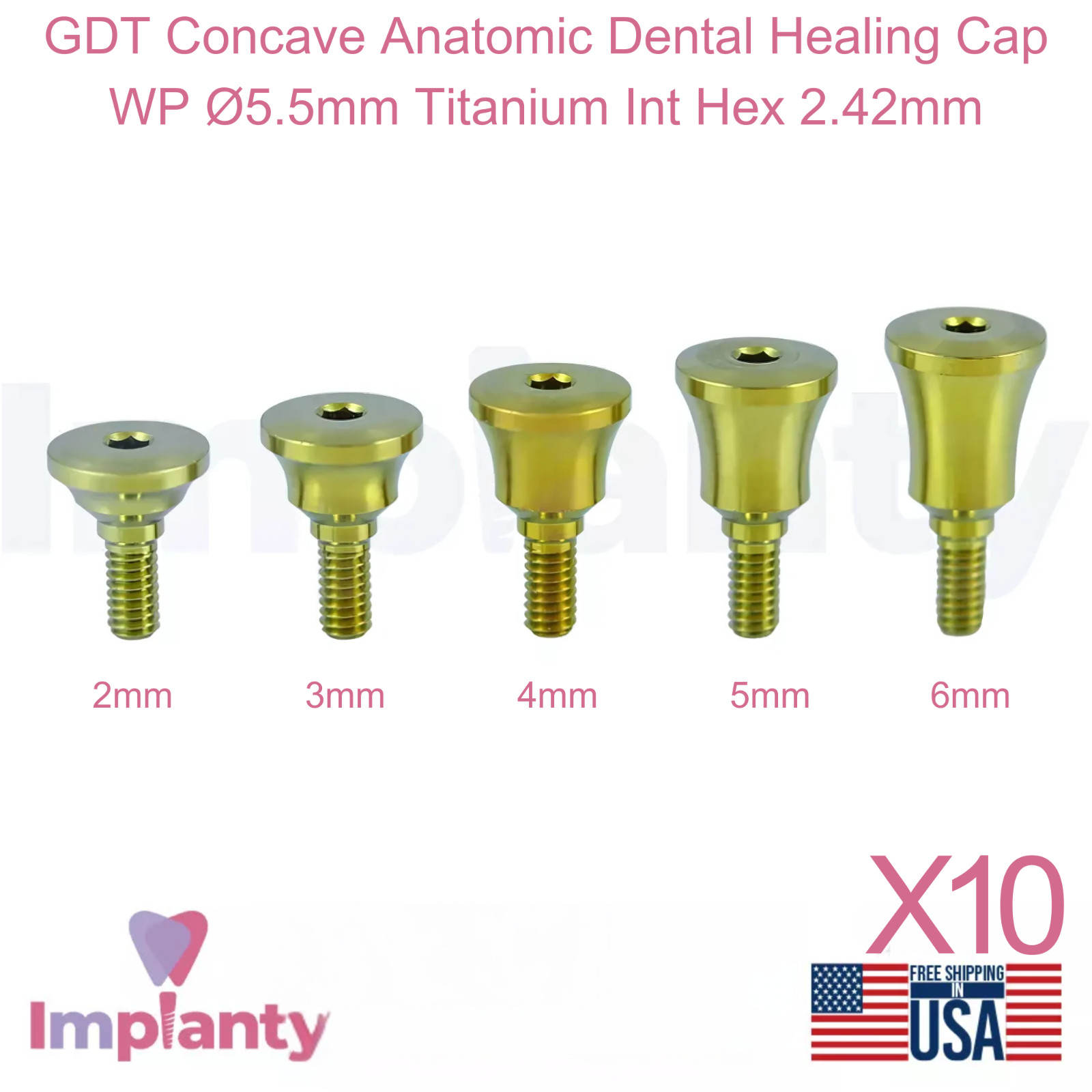 10x GDT Concave Anatomic Dental Healing Cap WP Ø5.5mm Titanium Int Hex 2.42mm