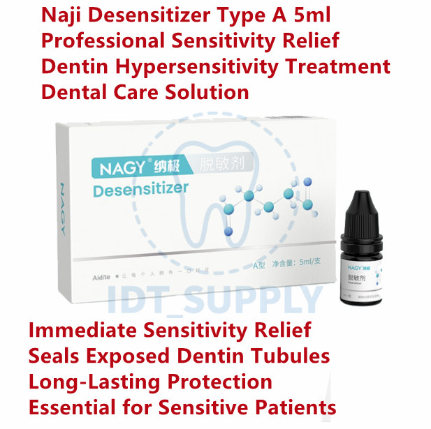 Naji Desensitizer Type A 5ml Dentin Hypersensitivity Relief Dental Care