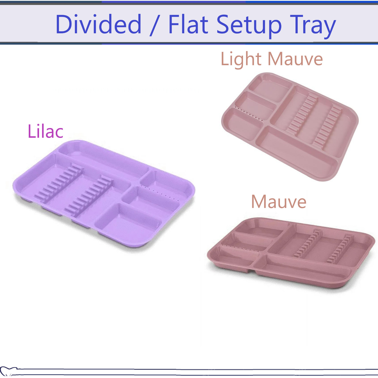 Dental Procedure Set-Up Trays Flat B (Ritter) or B Divided Autoclavable to 250F