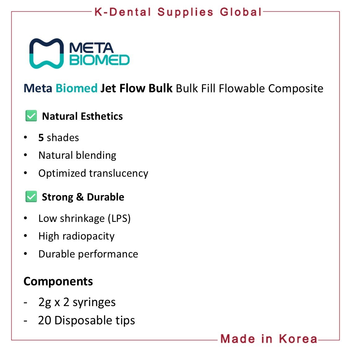 Meta Biomed Jet Flow Bulk Bulk Fill Flowable Composite 2g x 2 syringes
