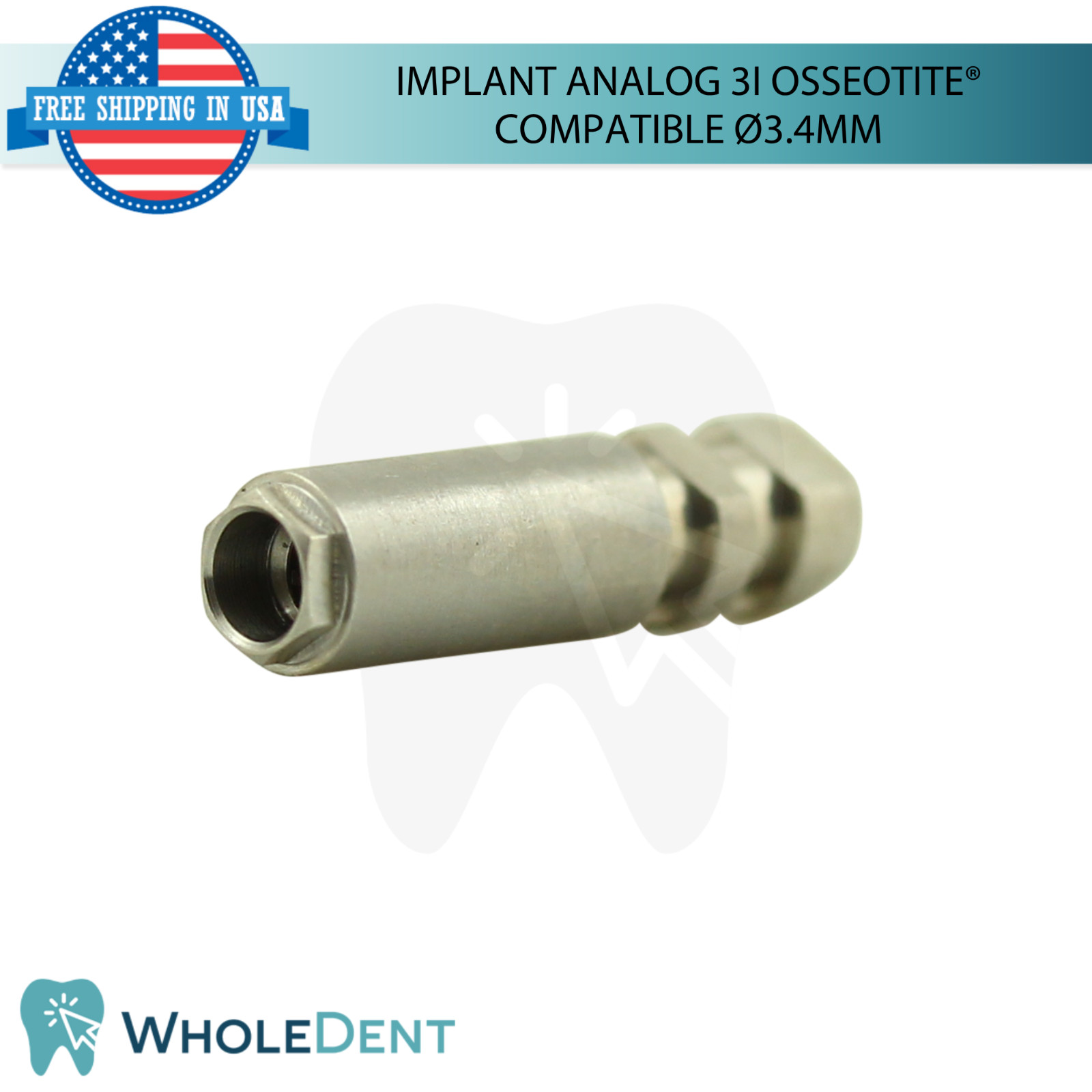 Dental Fixture Analog 3i Osseotite® Compatible Ø3.4mm Platform Stainless Steel