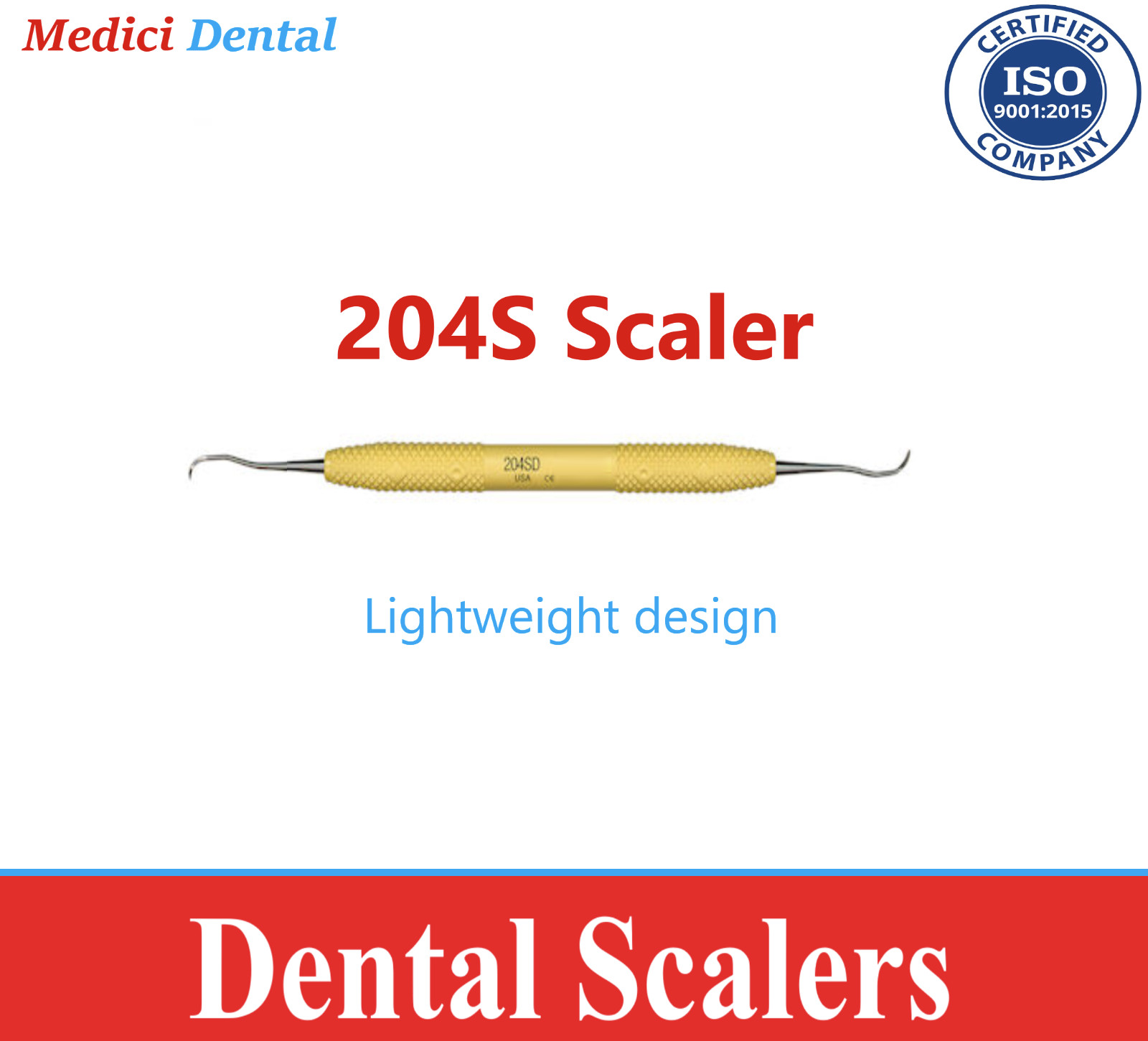 Dental Scaler 204S Universal Sickle Scalers, Currette, Sterilzable, Light Yellow
