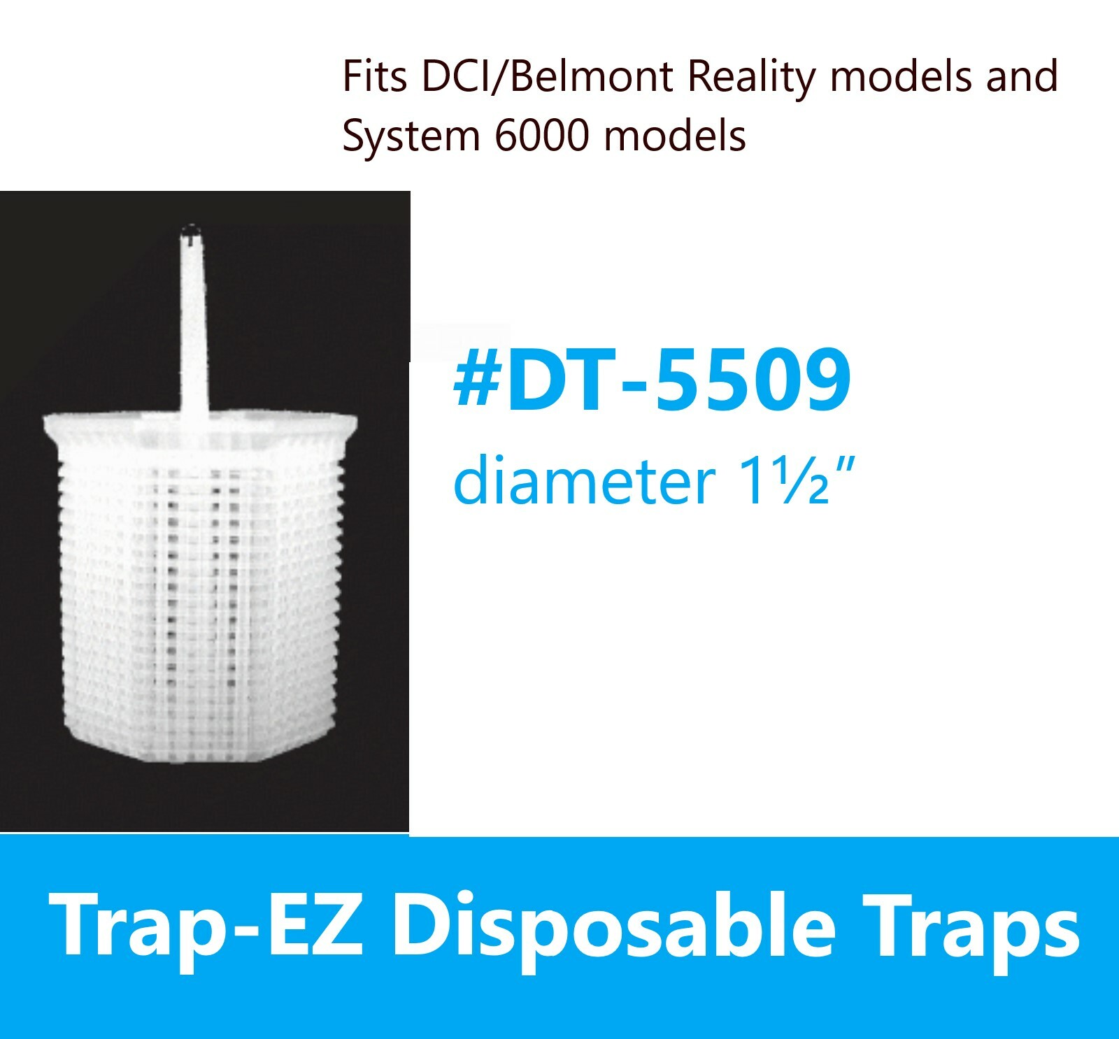 Disposable Evacuation Traps #5509, Diameter 1 1/2″, 144/Box, Fits DCI/Belmont