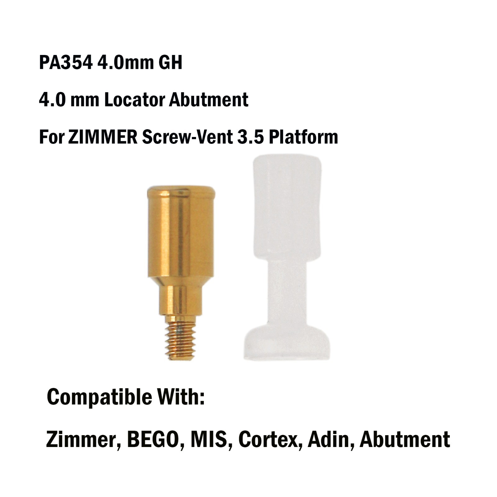 Zest Locator Tapered Abutment for ZIMMER Screw-Vent 3.5 Platform and Compatibles