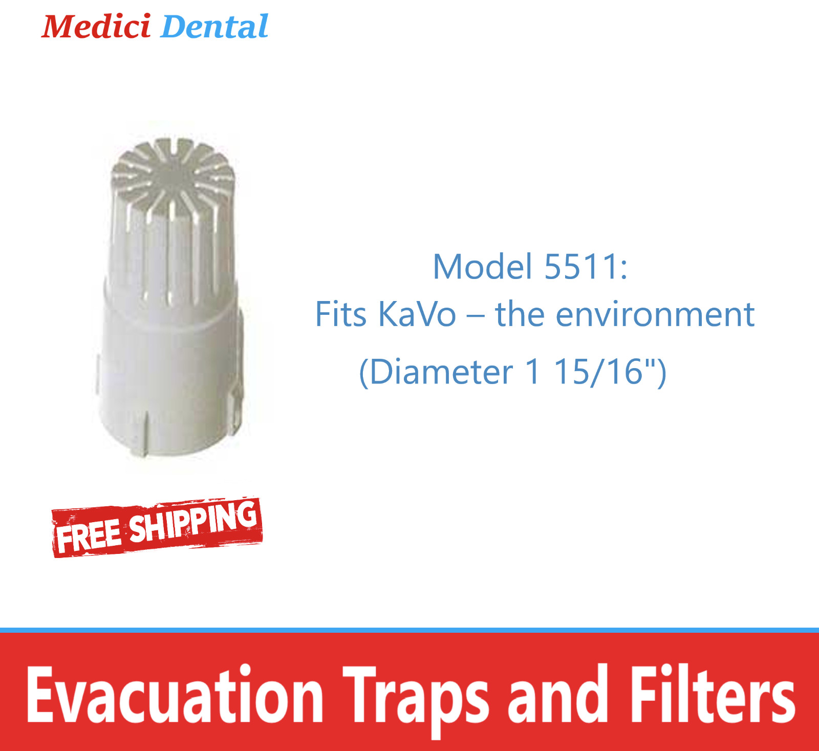Dental Evacuation Traps Model 5511: Fits KaVo – Environment, Dia 1 15/16″, 144Bx