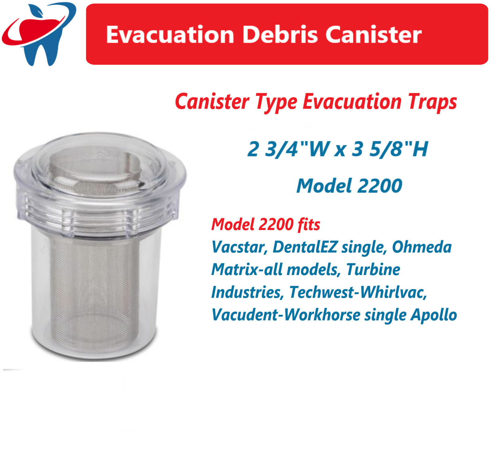 Dental Evacuation Trap Disposable Canister – For Den-Tal-Ez 1-2 hp Single, #2200