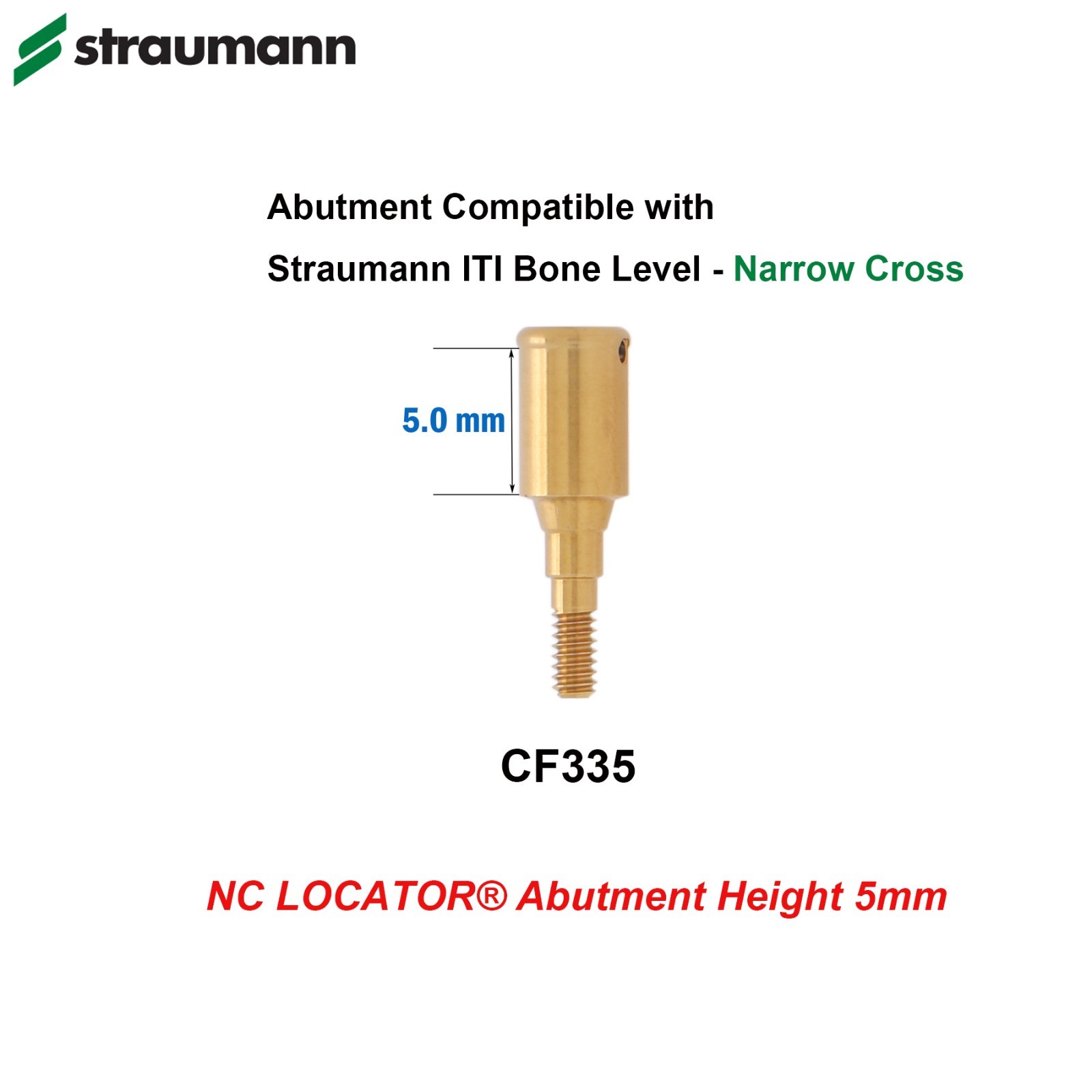 Fit Straumann Bone Level NC Locator Classic Overdenture Abutment Narrow Cross