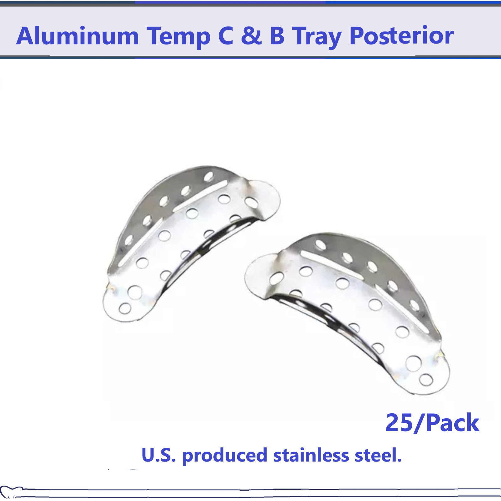Dental Universal Aluminum Temporary crown and bridge trays. Posterior, 25/Bg USA