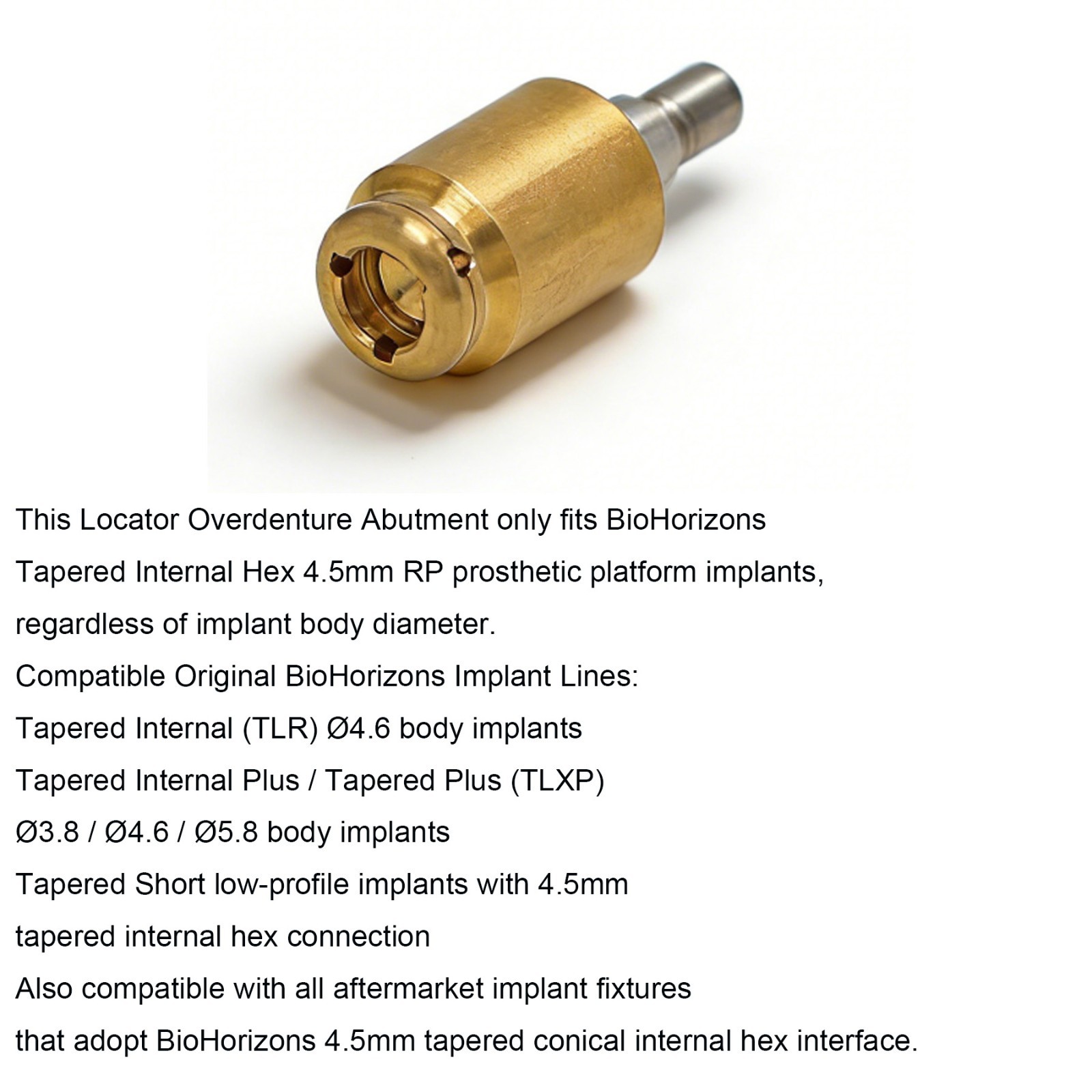 US Locator abutment fits BioHorizons 4.5mm tapered conical internal hex Implant