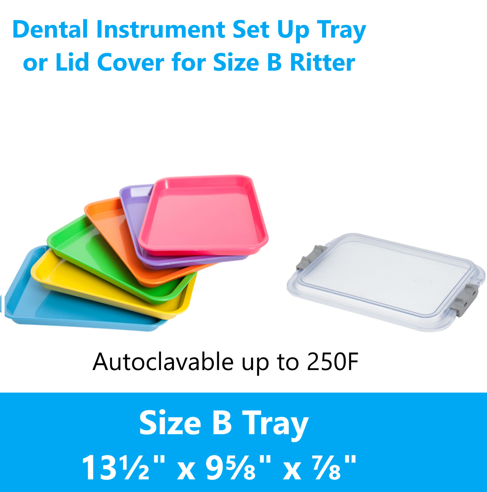 Dental Setup Flat B Tray, Lid Cover, or Divided B Ritter Tray, B-Lok Tray – BLUE
