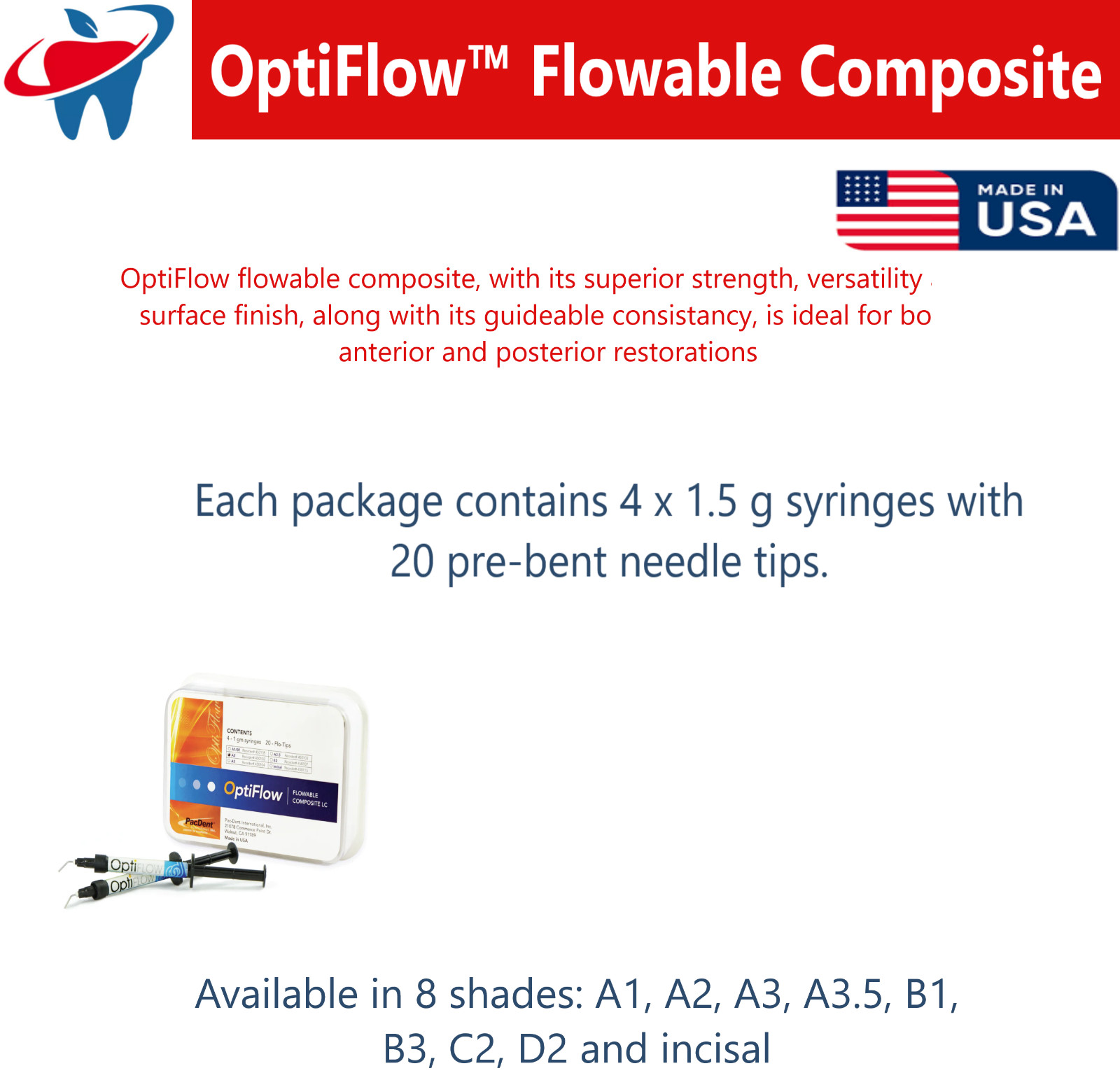 Dental OptiFlow Flowable Composite Light-cure Resin, 4 x 1.5 Syr All Shades, USA