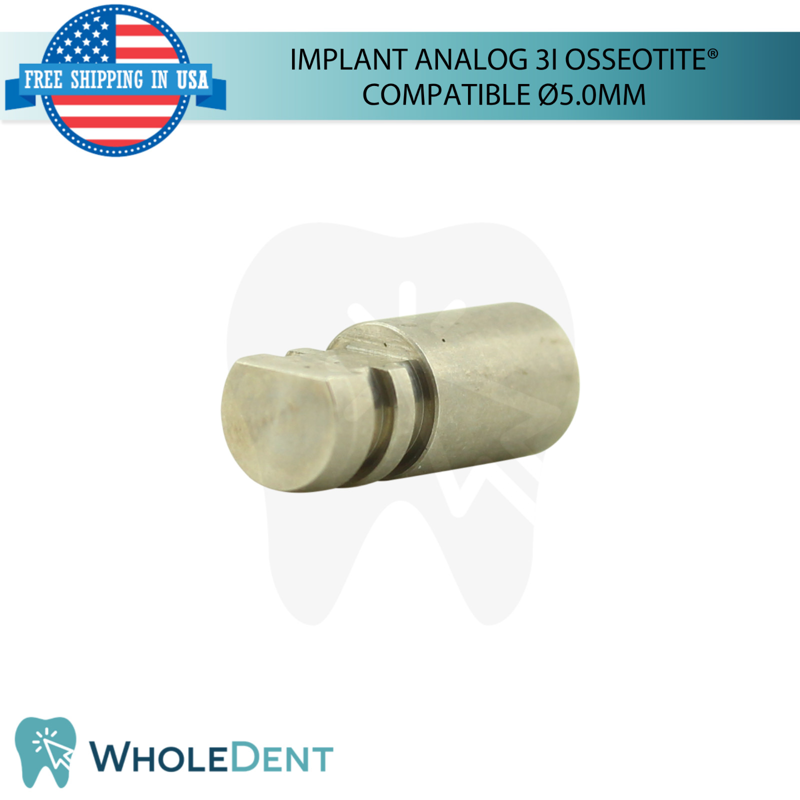 Dental Fixture Analog 3i Osseotite® Compatible Ø5.0mm Platform Stainless Steel