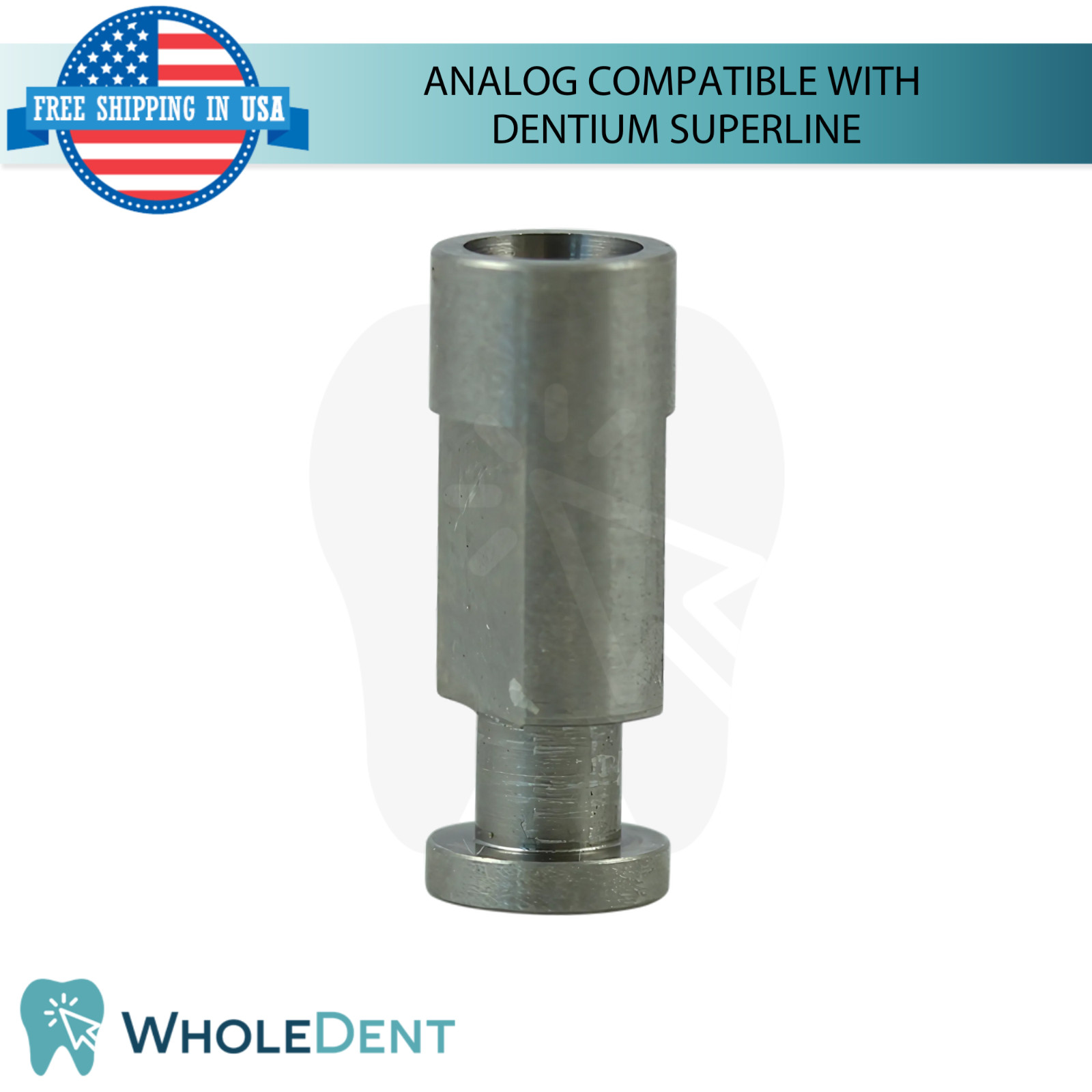 10X Dental Analog Compatible With Dent!um® Superline Ø4.5mm Int Hex Connection