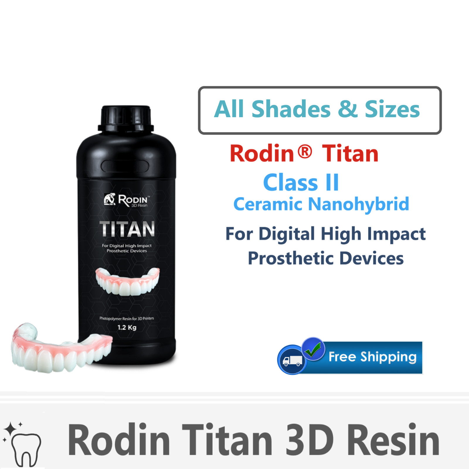 Dental 3D Resin Rodin Titan Ceramic Nanohybrid, 0M1, 0M3, A1, A2, A3, B1, C2