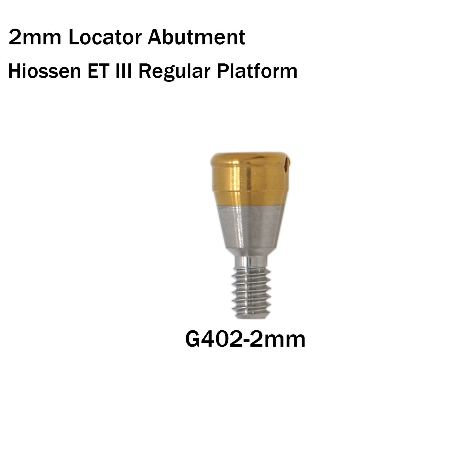 Dental Locat0r Attachments Abutment fits HIOSSEN Oss ET II/III SA Fixture M/R