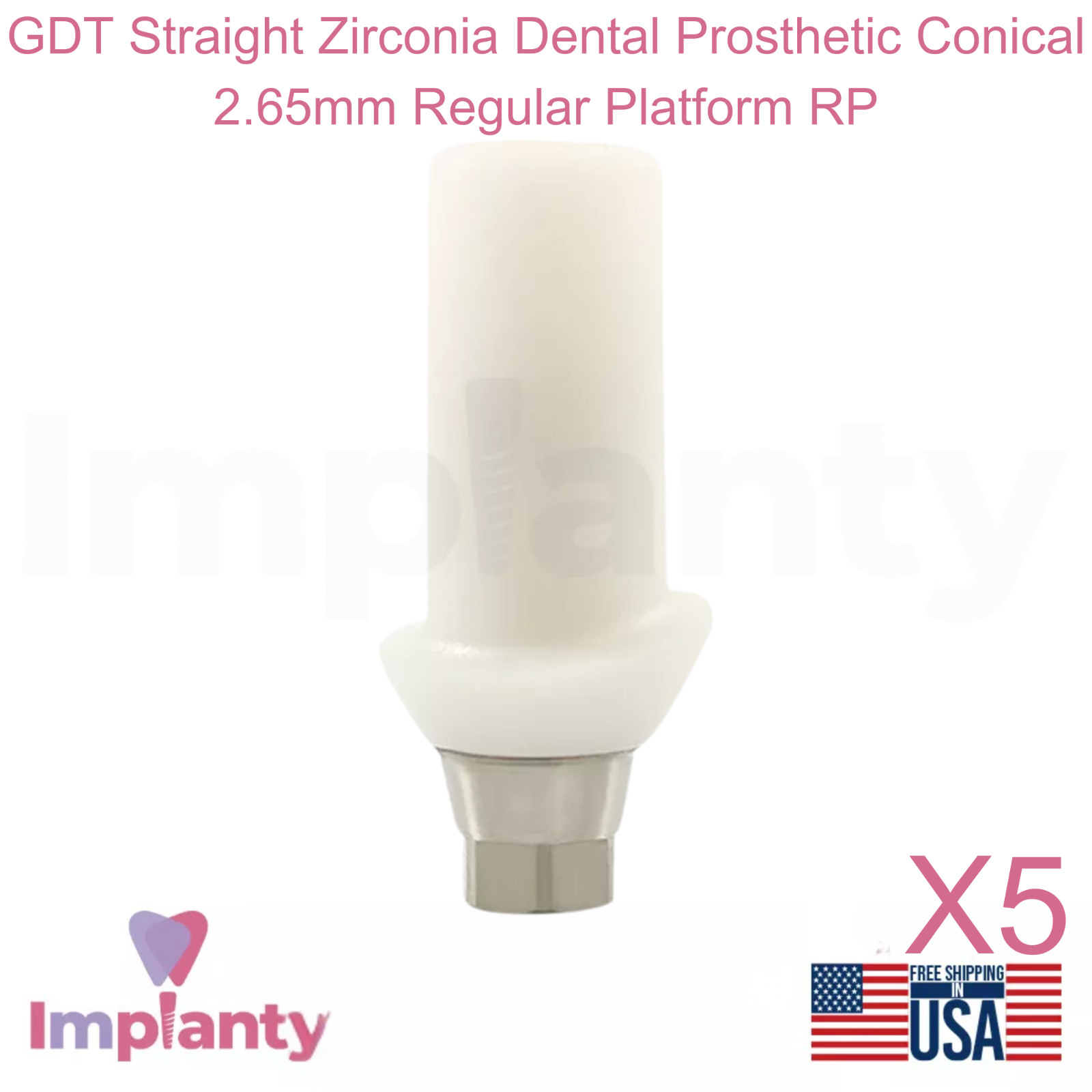 5x GDT Straight Zirconia Dental Prosthetic Conical 2.65mm Regular Platform RP