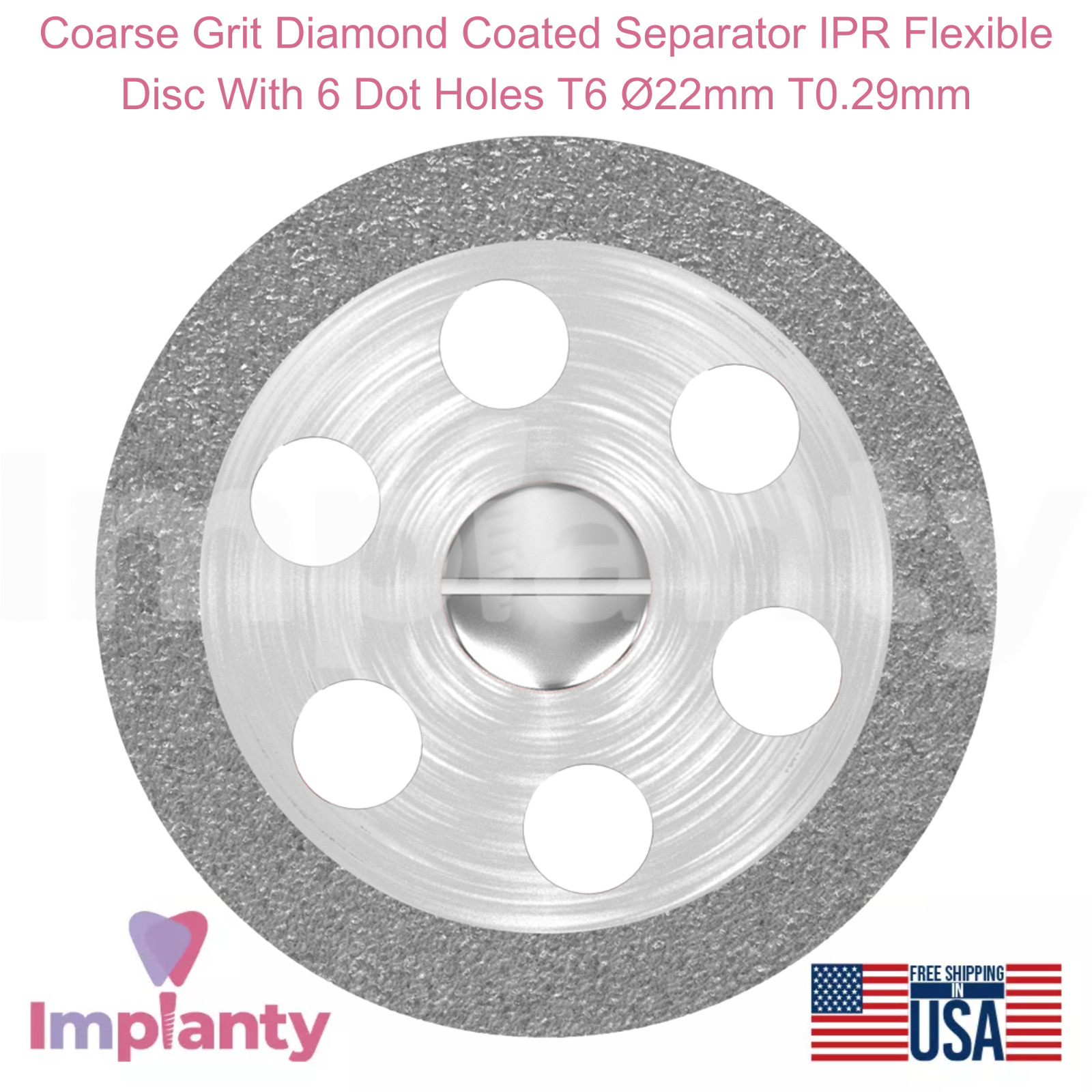 Coarse Grit Diamond Coated Separator IPR Flexi Disc 6 Dot Holes T6 Ø22mm T0.29mm