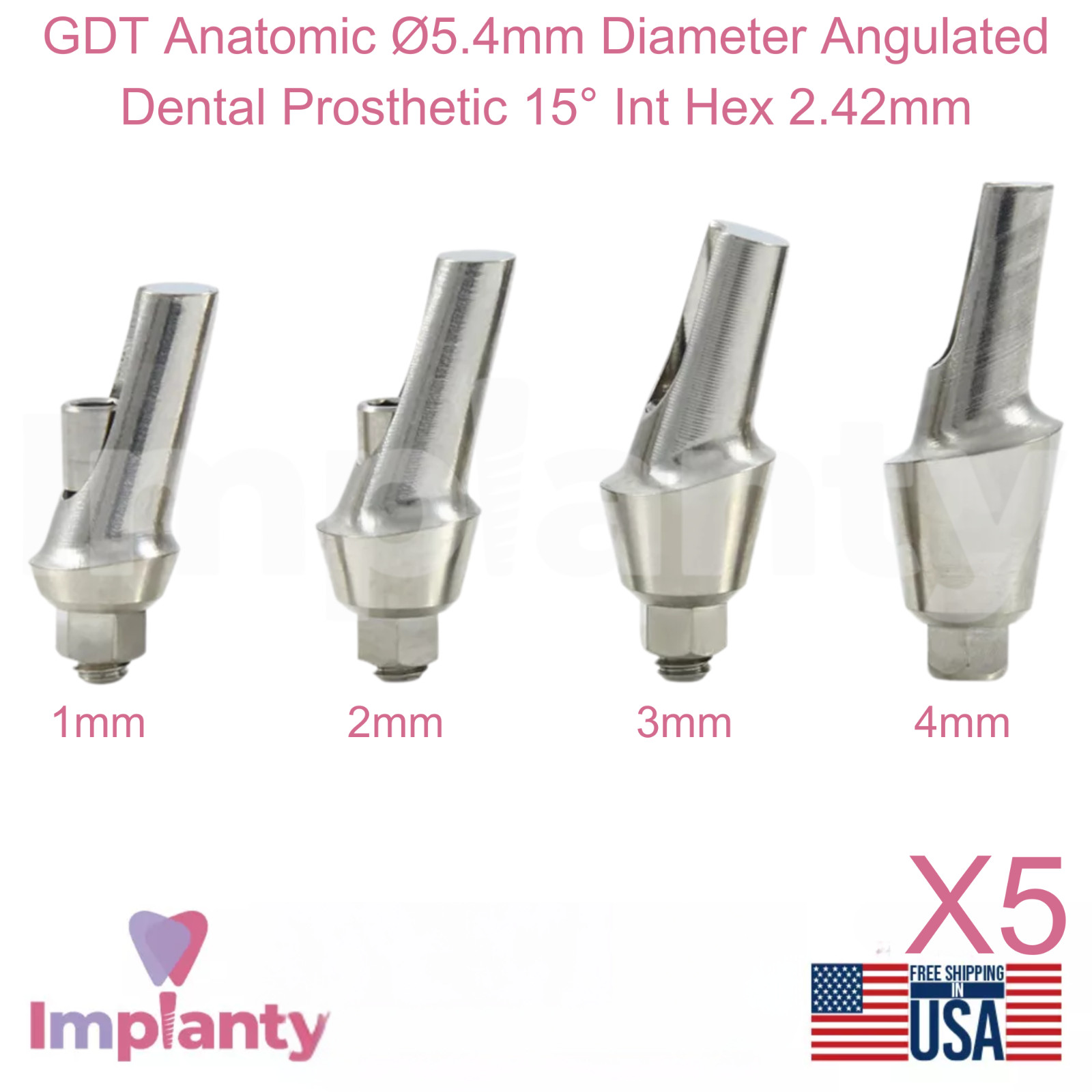 5x GDT Anatomic Ø5.4mm Diameter Angulated Dental Prosthetic 15° Int Hex 2.42mm