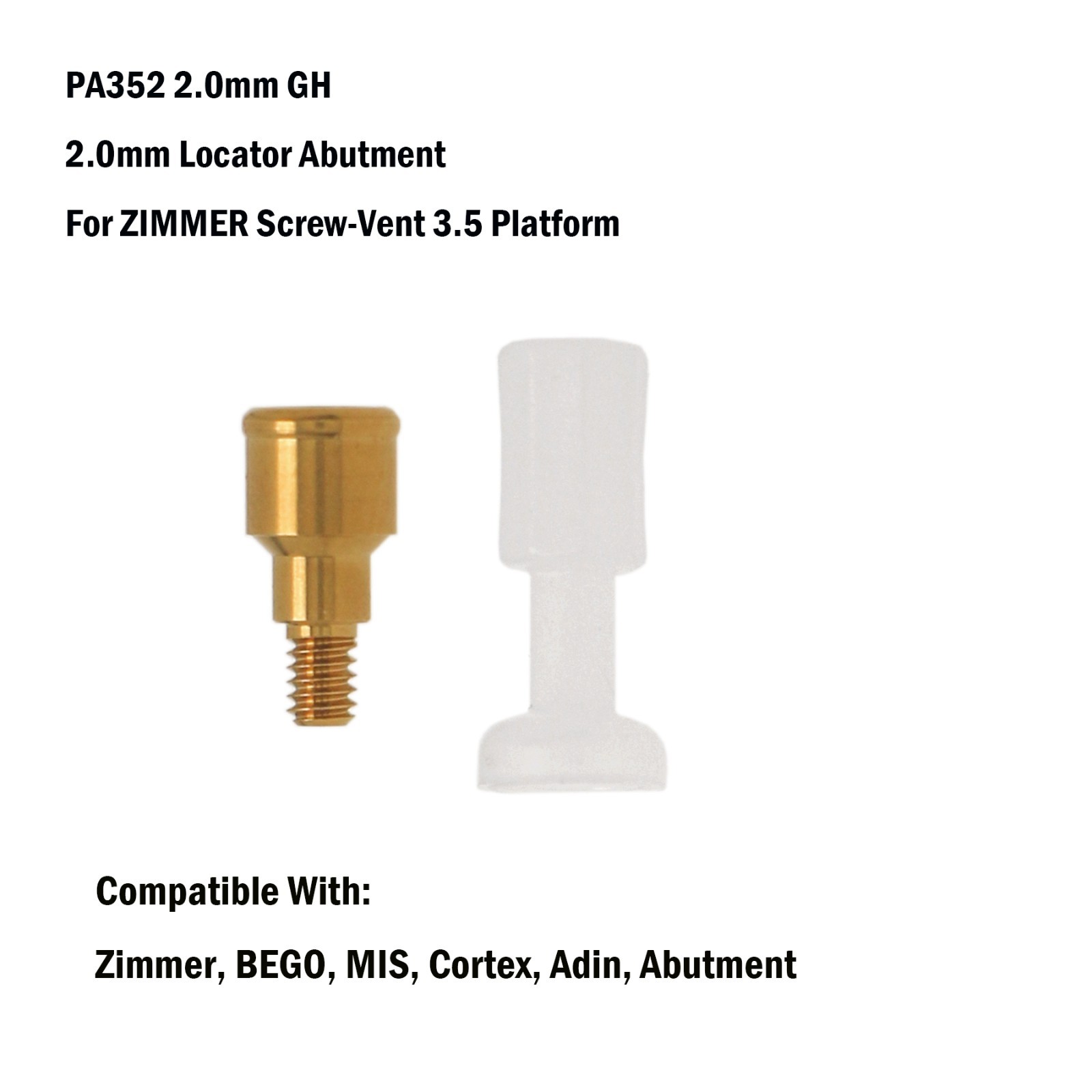 Zest Locator Tapered Abutment for ZIMMER Screw-Vent 3.5 Platform and Compatibles