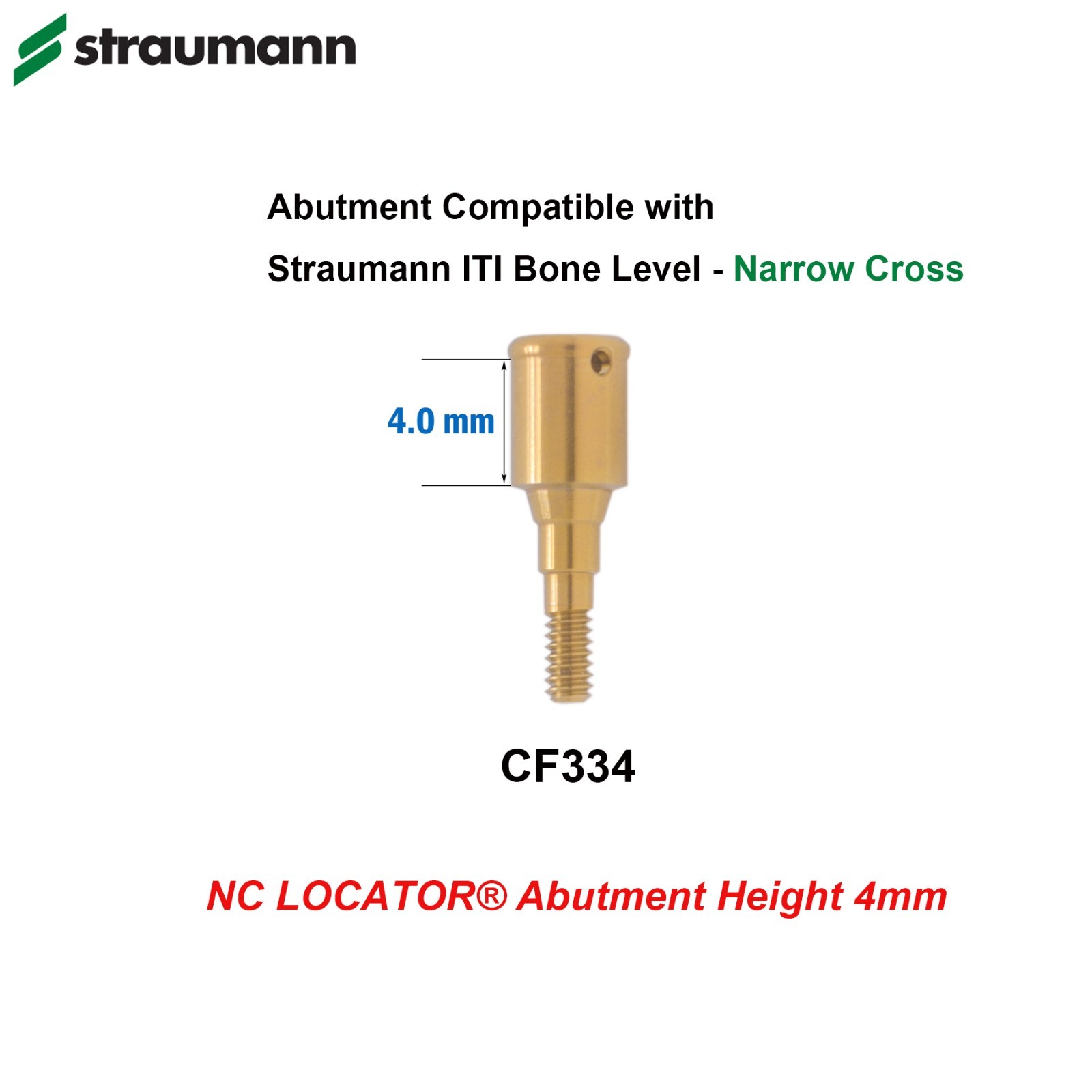 Fit Straumann Bone Level NC Locator Classic Overdenture Abutment Narrow Cross