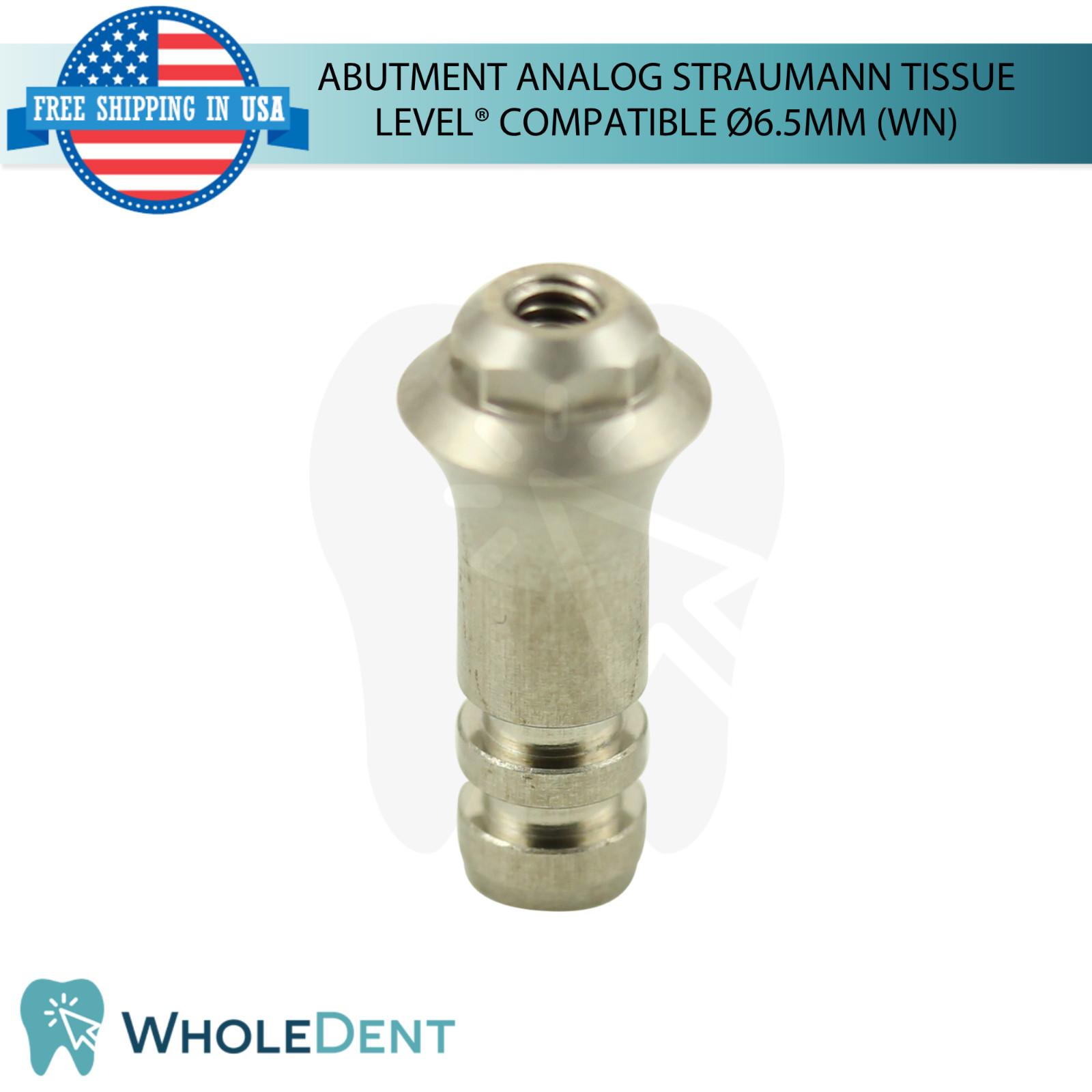 Dental Prosthetic Analog Straumann Tissue Level® Compatible Ø6.5mm System WN