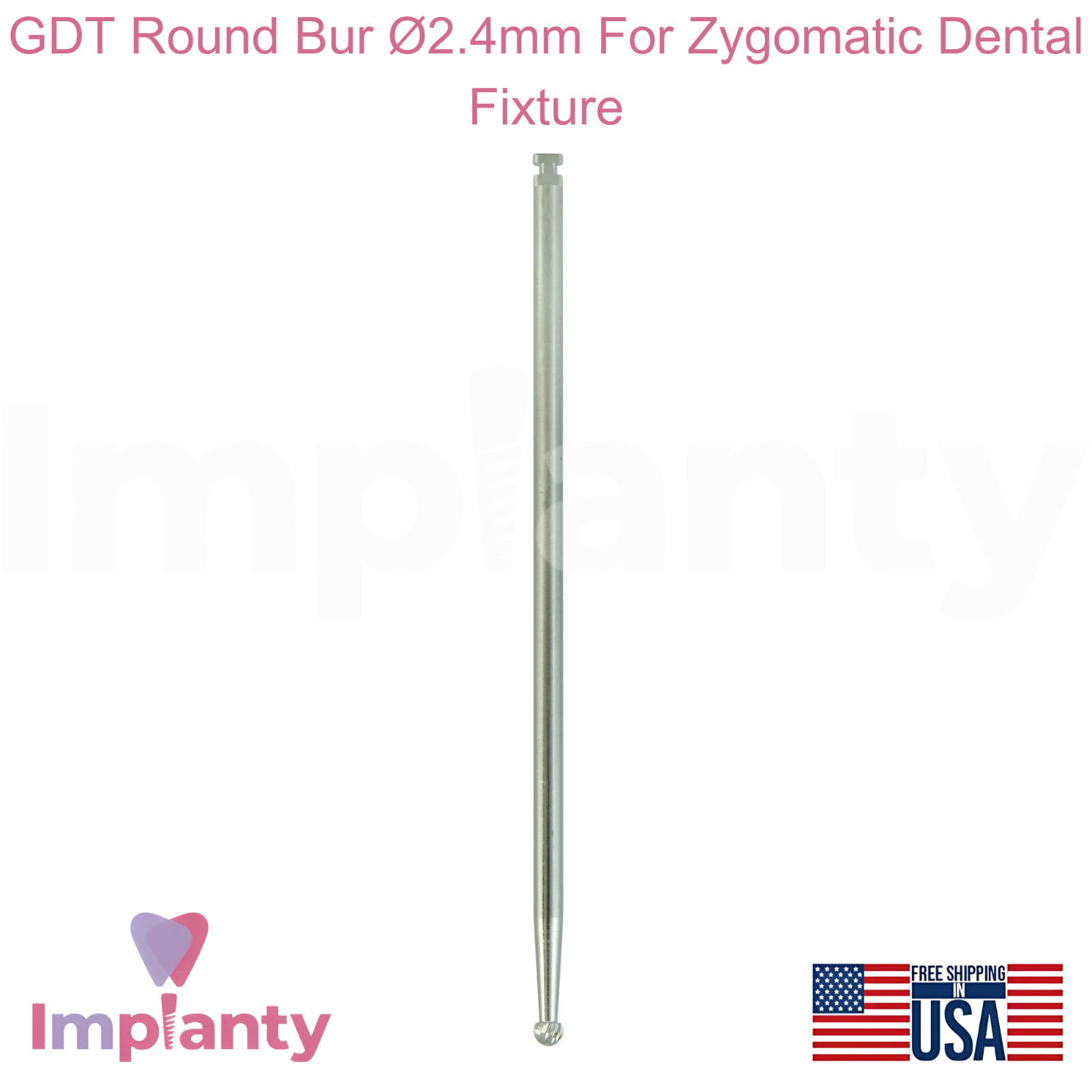 GDT Round Bur Ø2.4mm For Zygomatic Dental Fixture Ø2.4mm Durable Stainless Steel