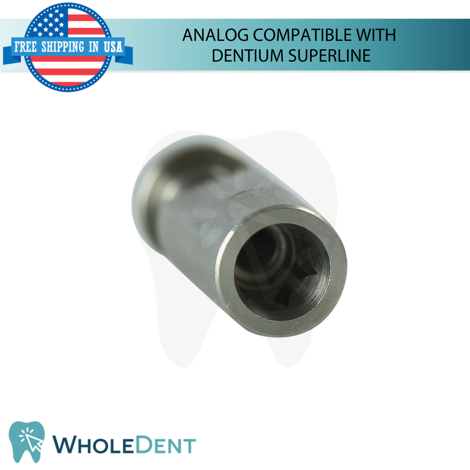 10X Dental Analog Compatible With Dent!um® Superline Ø4.5mm Int Hex Connection