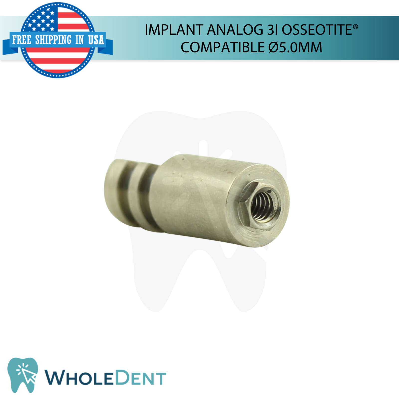 Dental Fixture Analog 3i Osseotite® Compatible Ø5.0mm Platform Stainless Steel