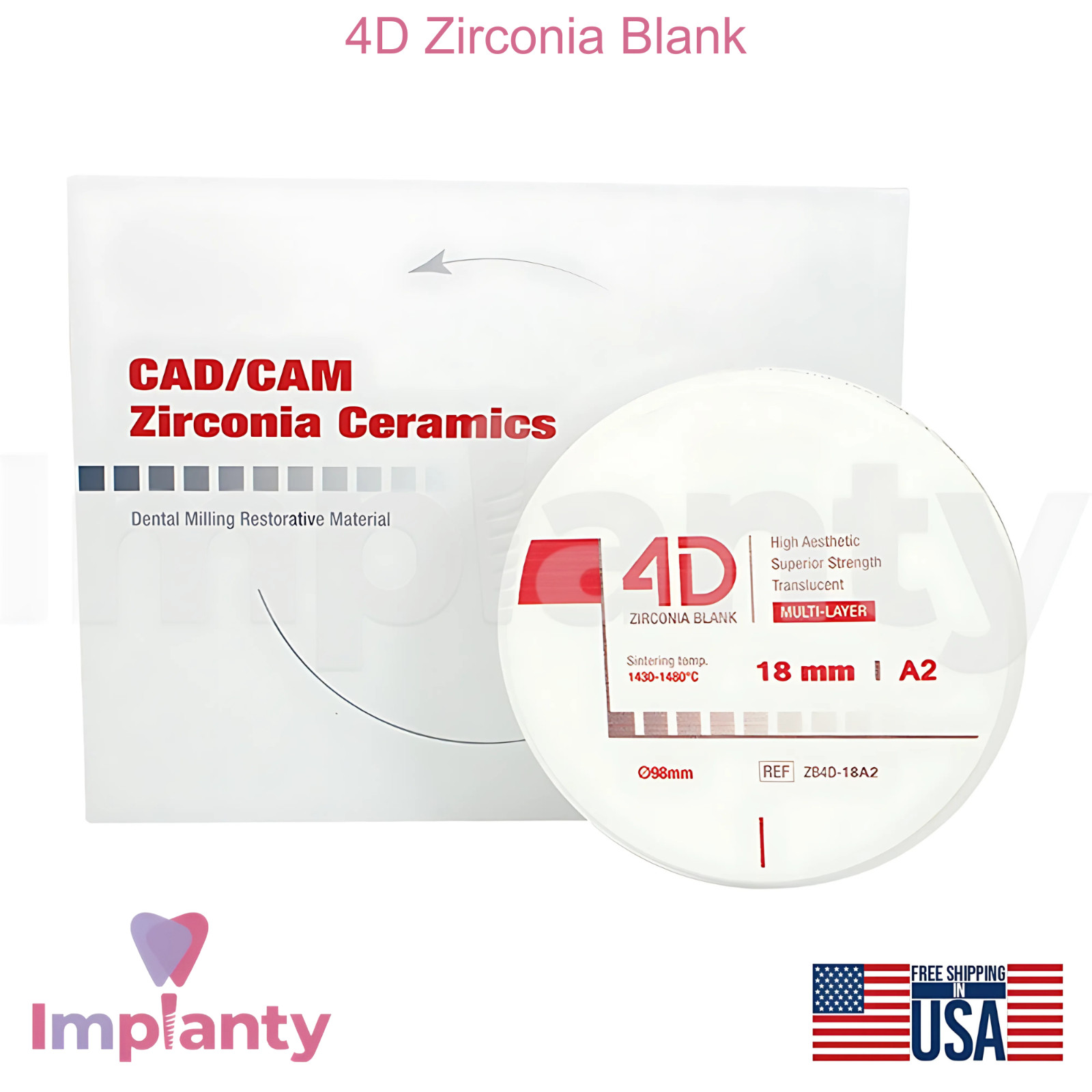 4D Zirconia Blank Permanent Fabrication of Fixed Dental Restorations Ø98mm