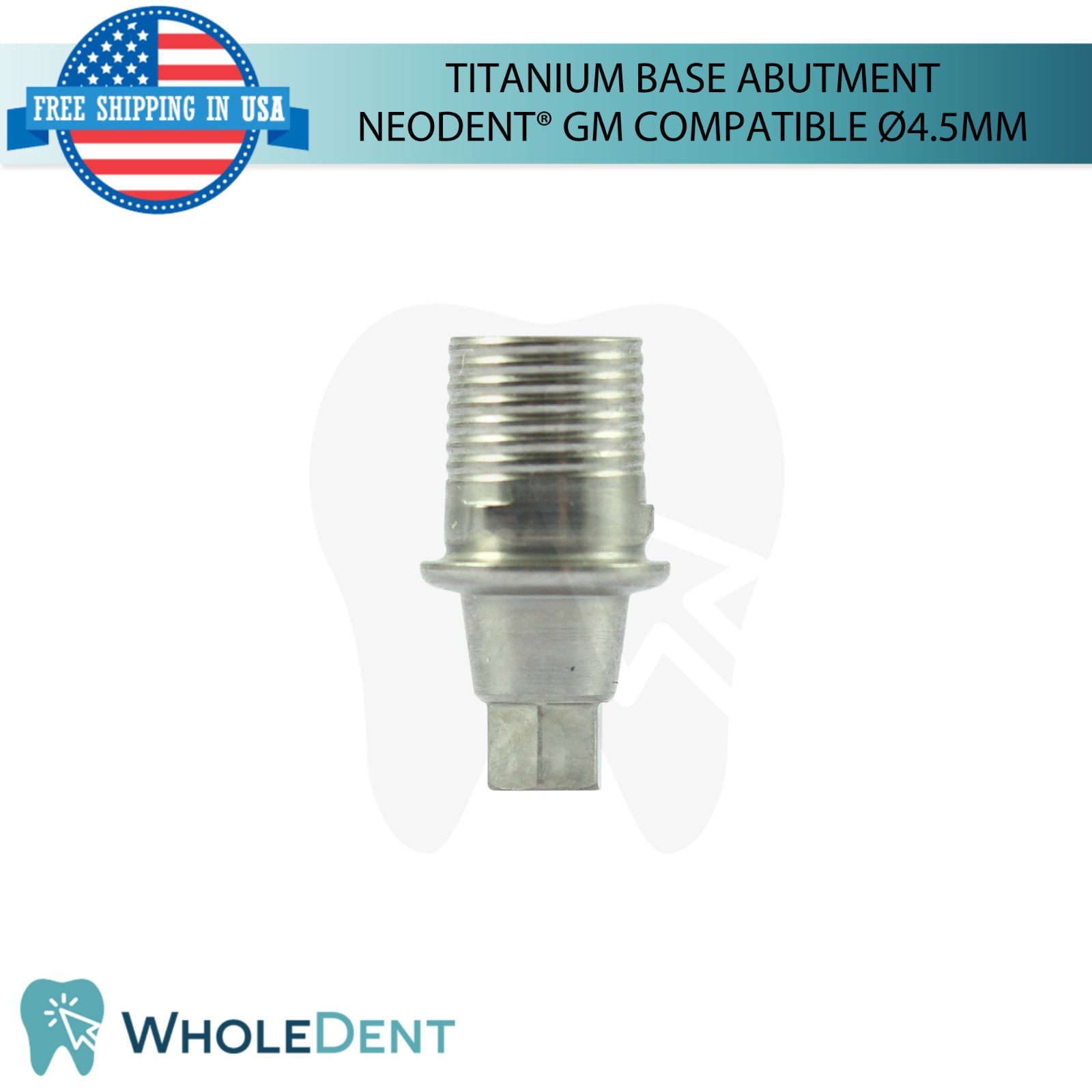 1X Titanium Base Dental Prosthetic Compatible with Neodent® GM Ø4.5mm Lab