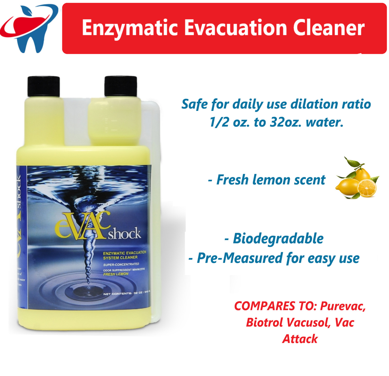 Dental Evac Shock Evacuation Line Cleaner Enzymatic, 32oz Lemon scent- Cory Labs